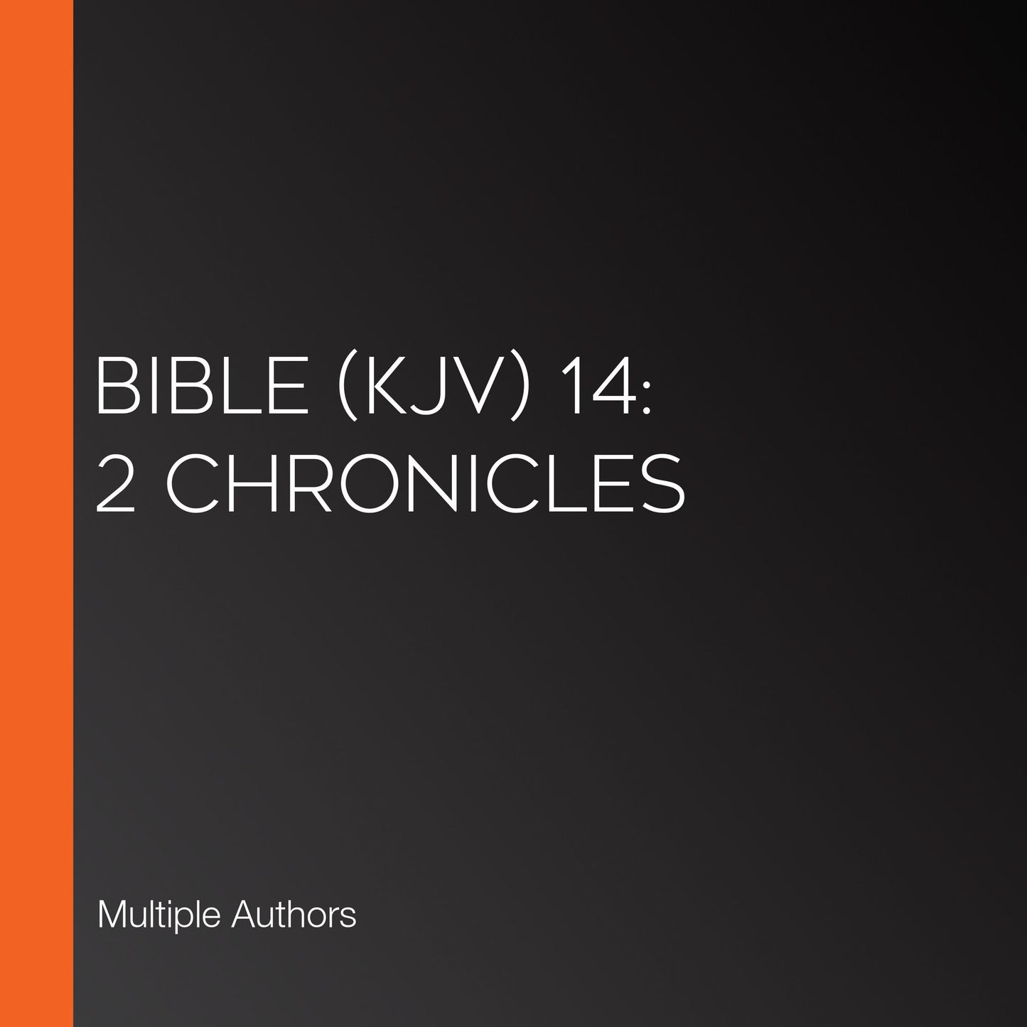 Bible (KJV) 14: 2 Chronicles