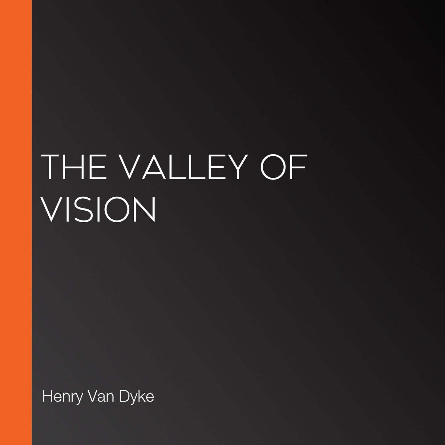 The Valley of Vision