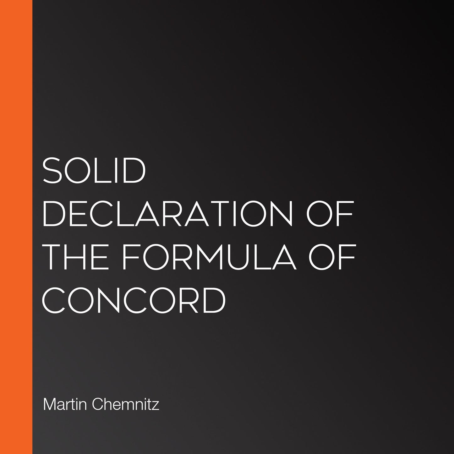 Solid Declaration of the Formula of Concord