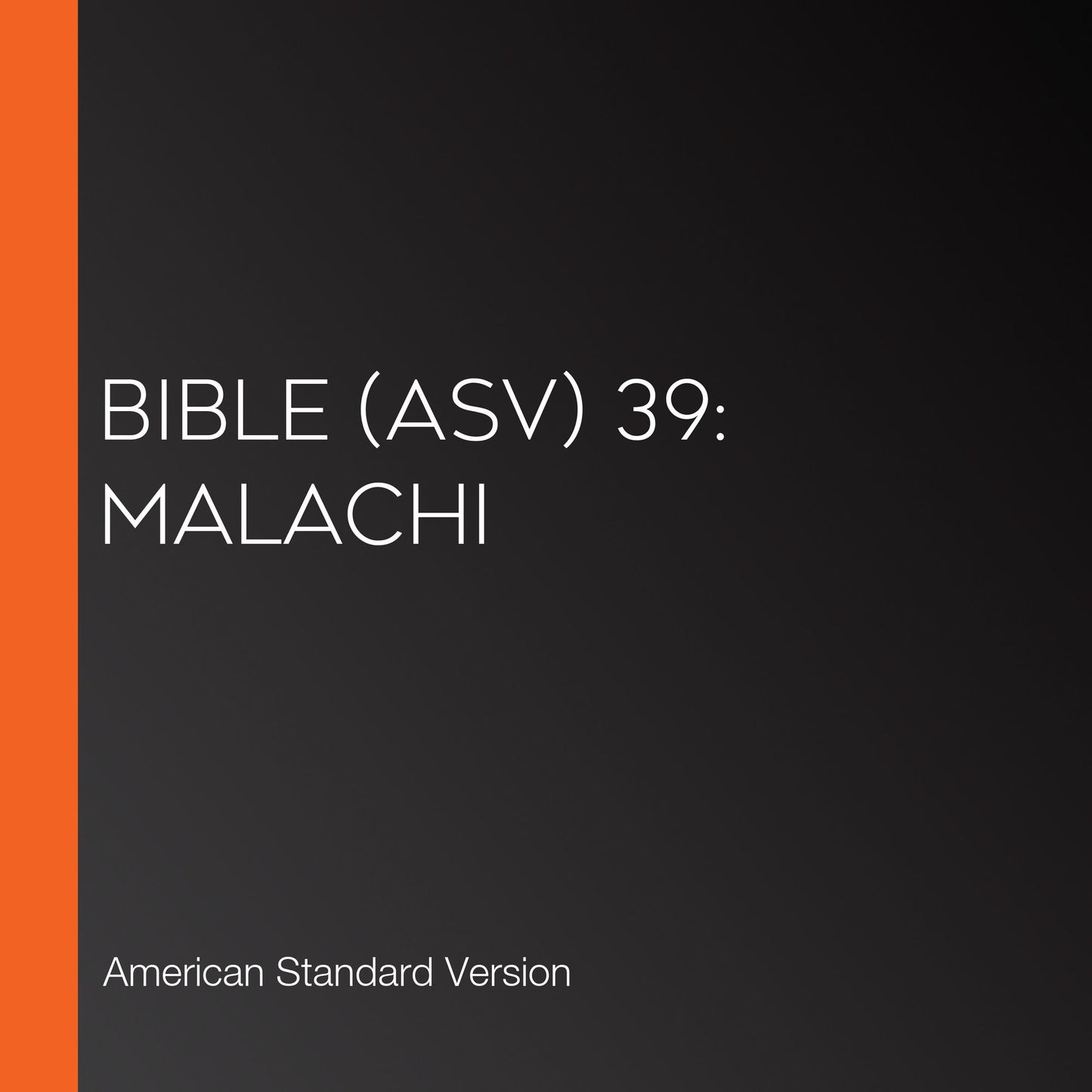Bible (ASV) 39: Malachi