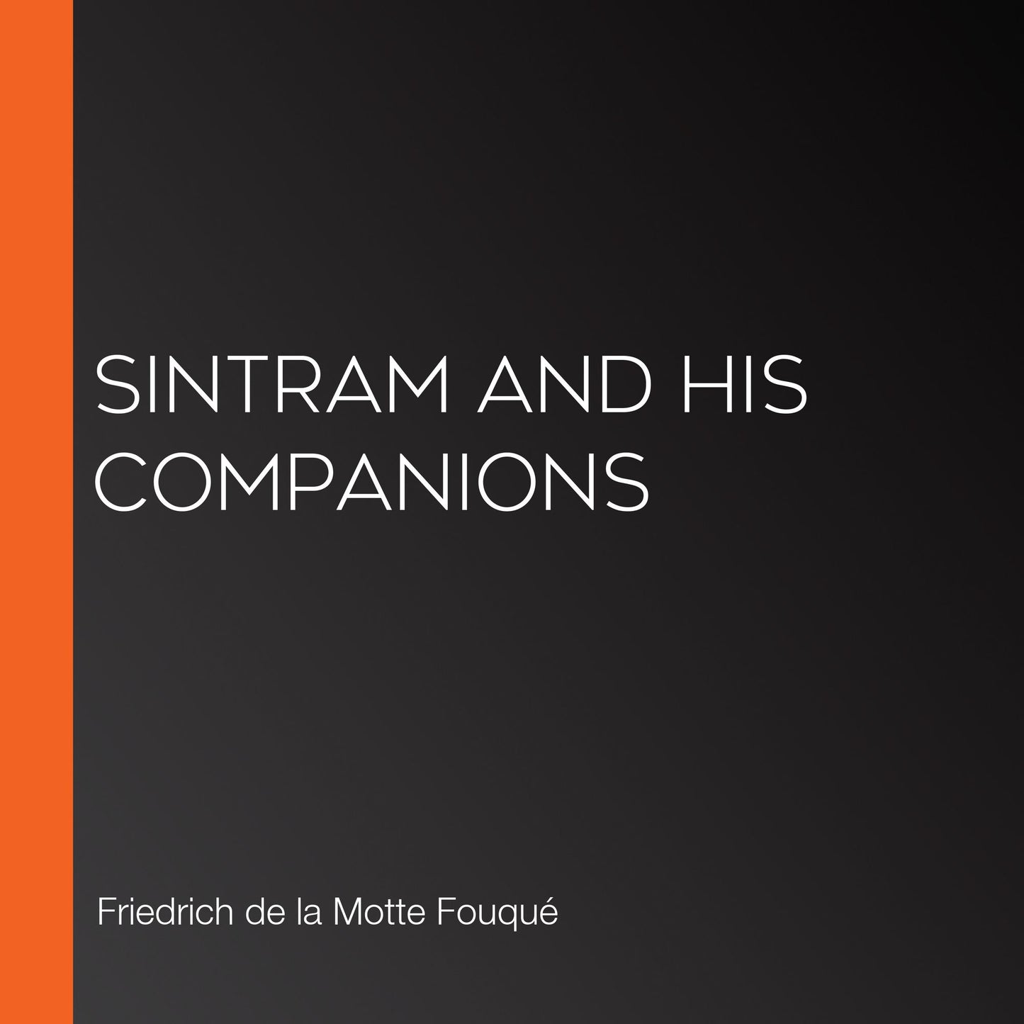 Sintram and His Companions