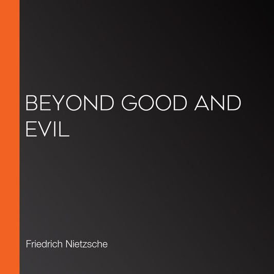 Beyond Good and Evil
