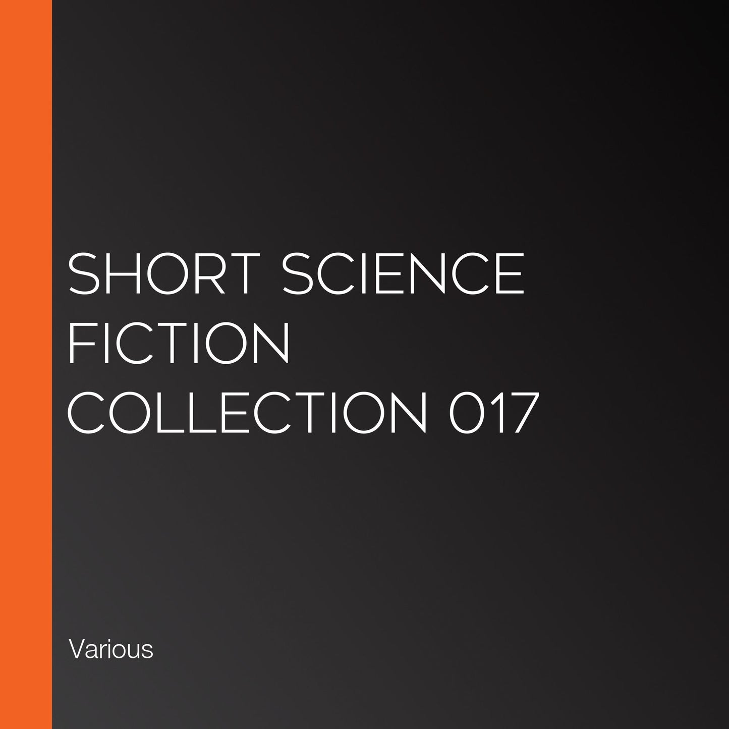 Short Science Fiction Collection 017