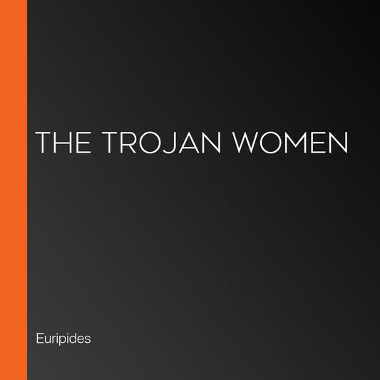 The Trojan Women