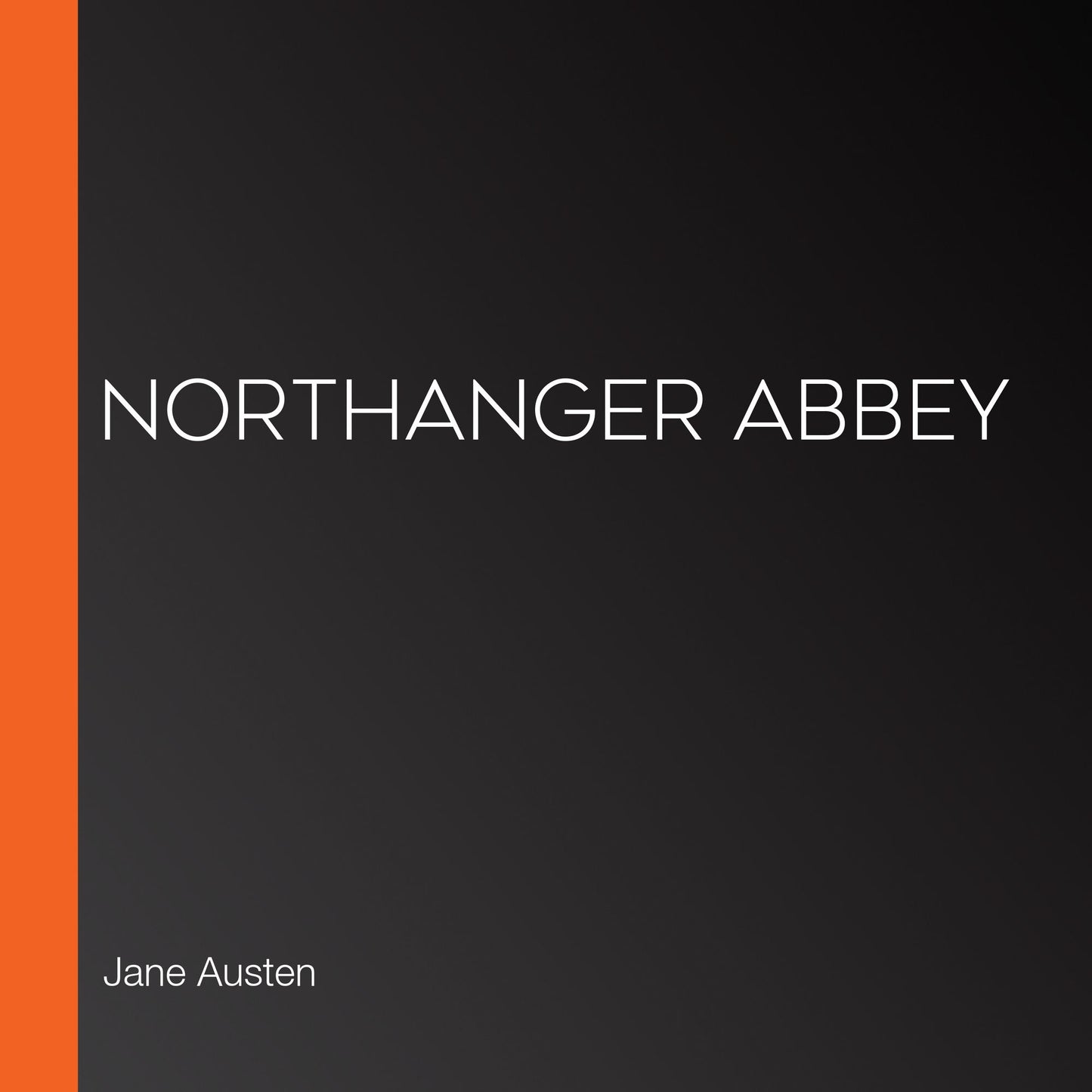 Northanger Abbey