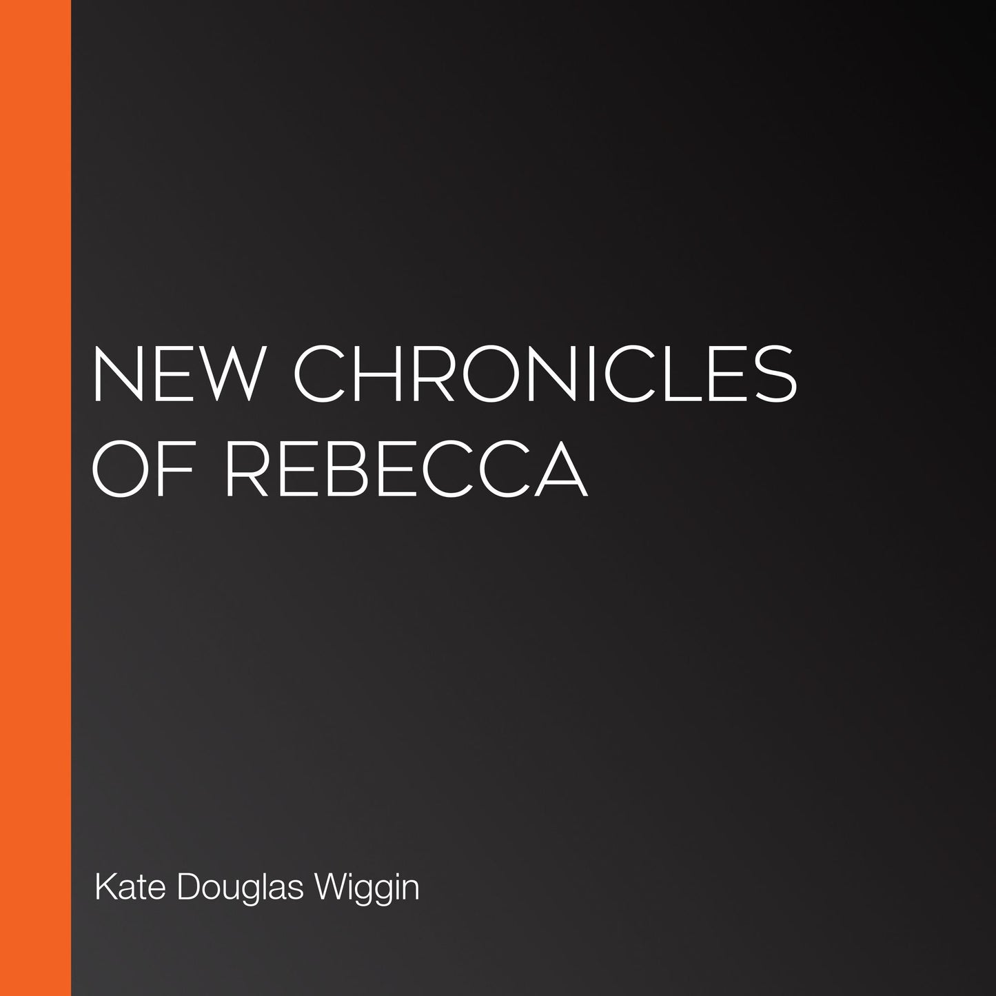 New Chronicles of Rebecca