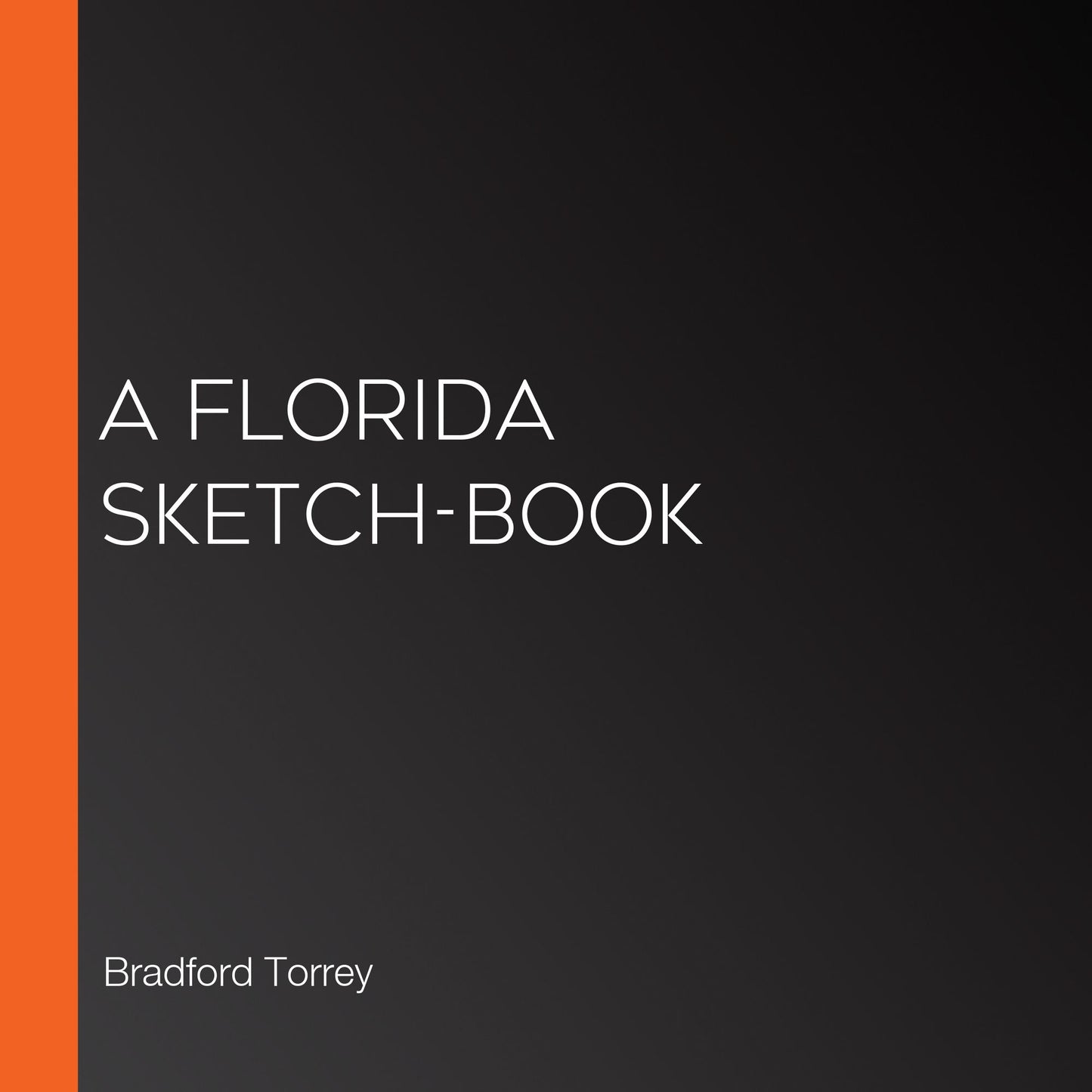 A Florida Sketch-Book