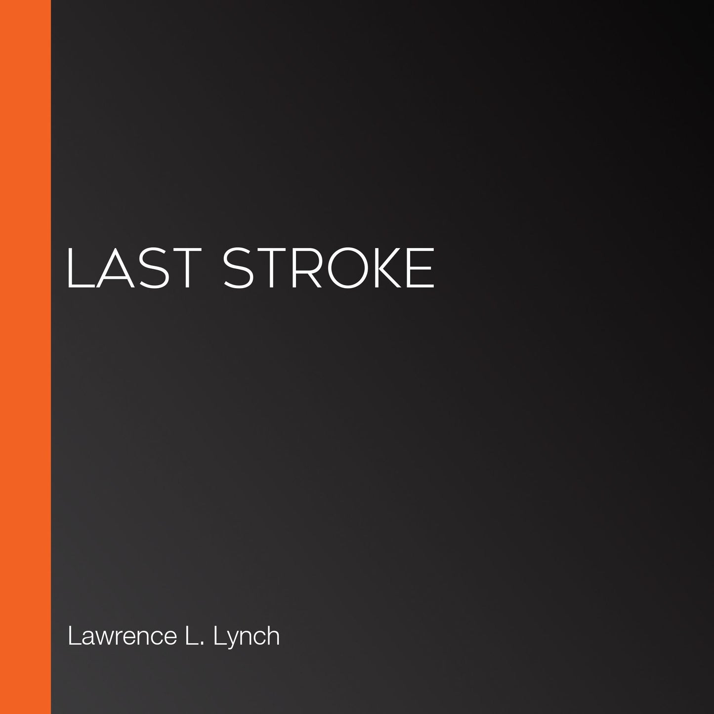 Last Stroke
