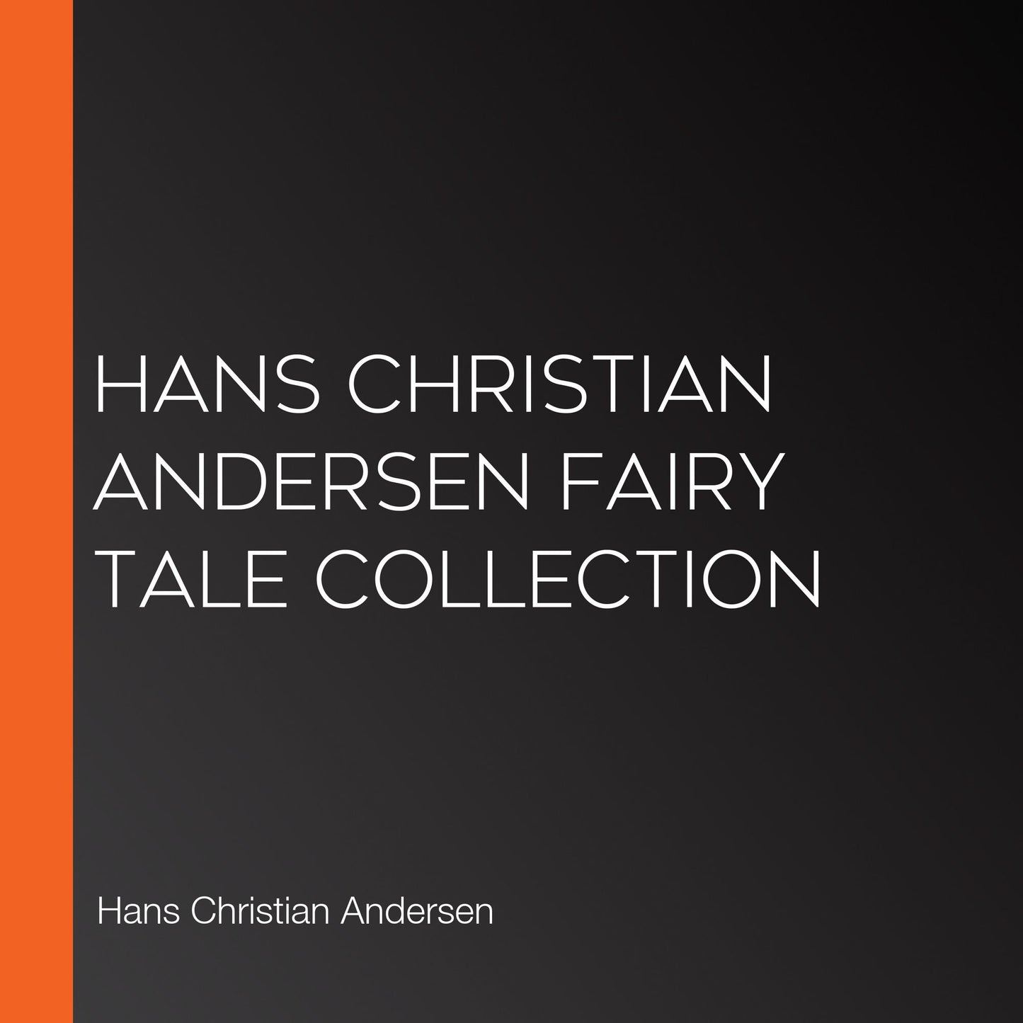 Hans Christian Andersen Fairy Tale Collection