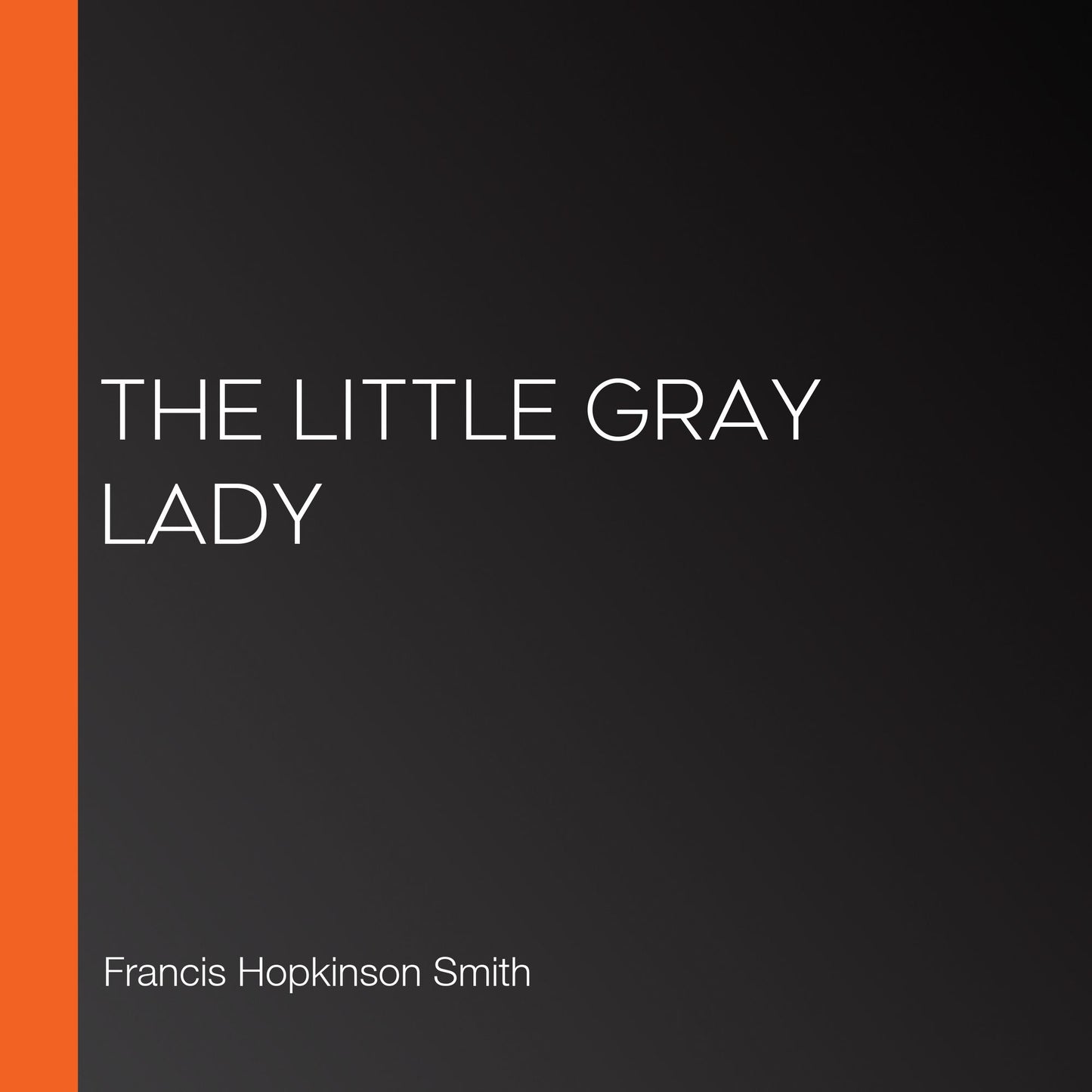 The Little Gray Lady