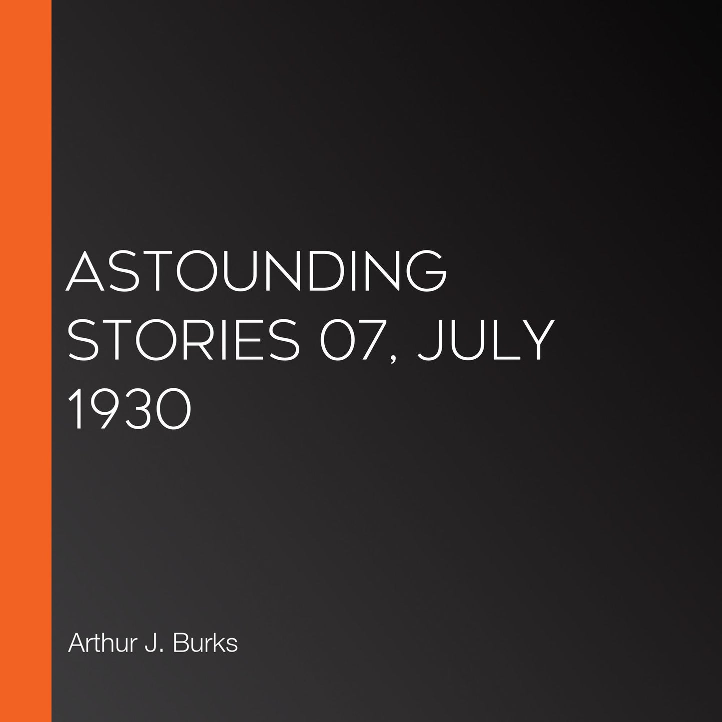Astounding Stories 07, July 1930