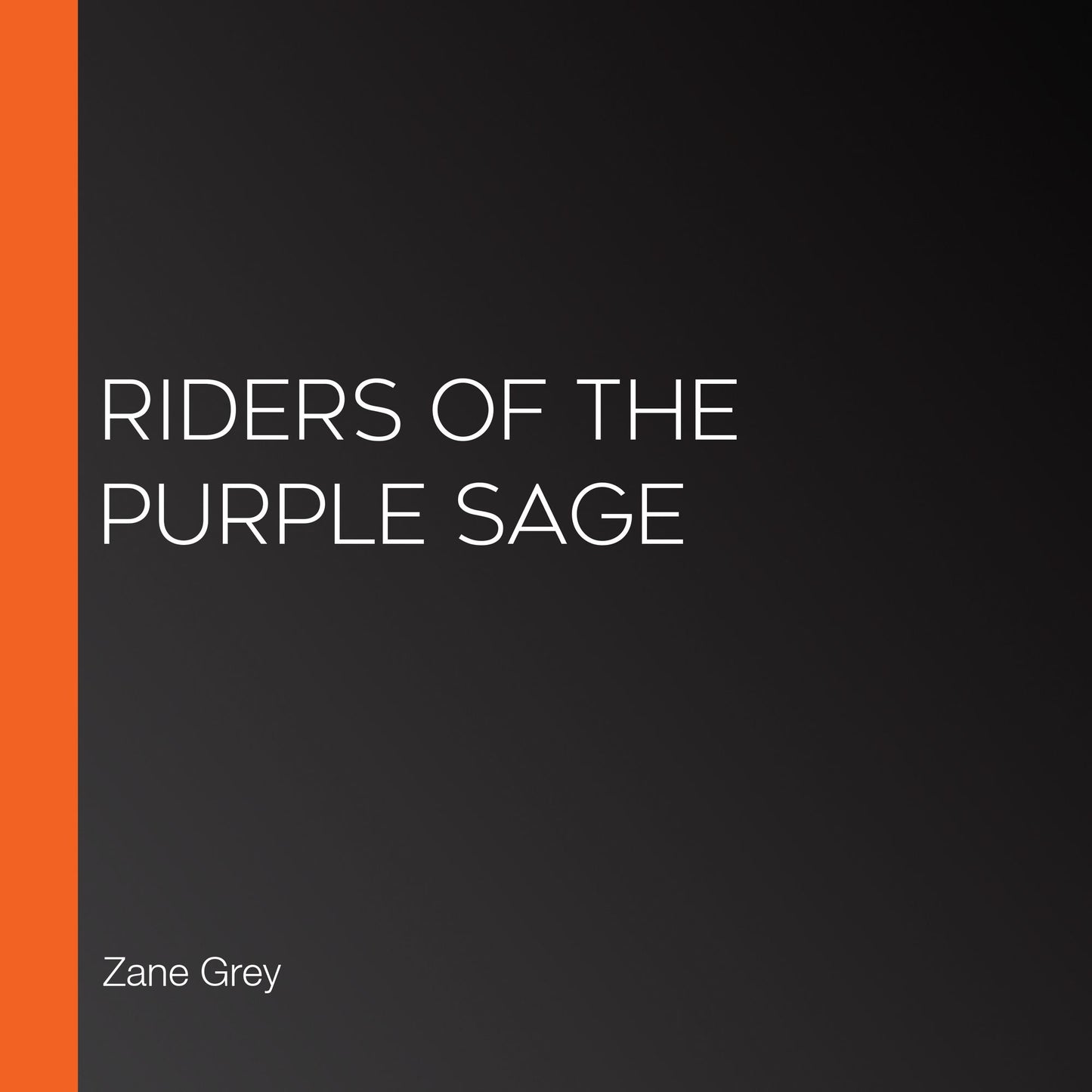 Riders of the Purple Sage