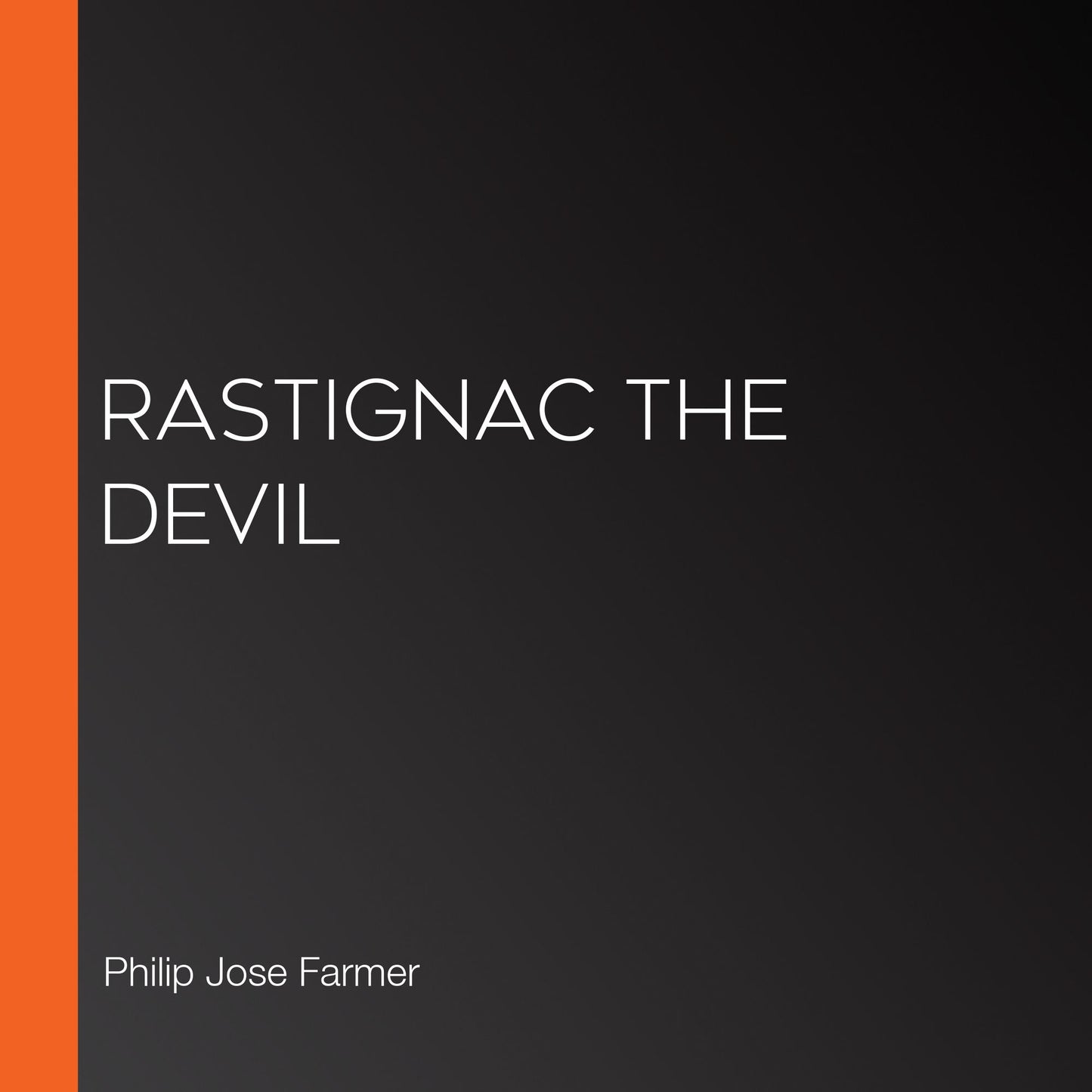 Rastignac The Devil