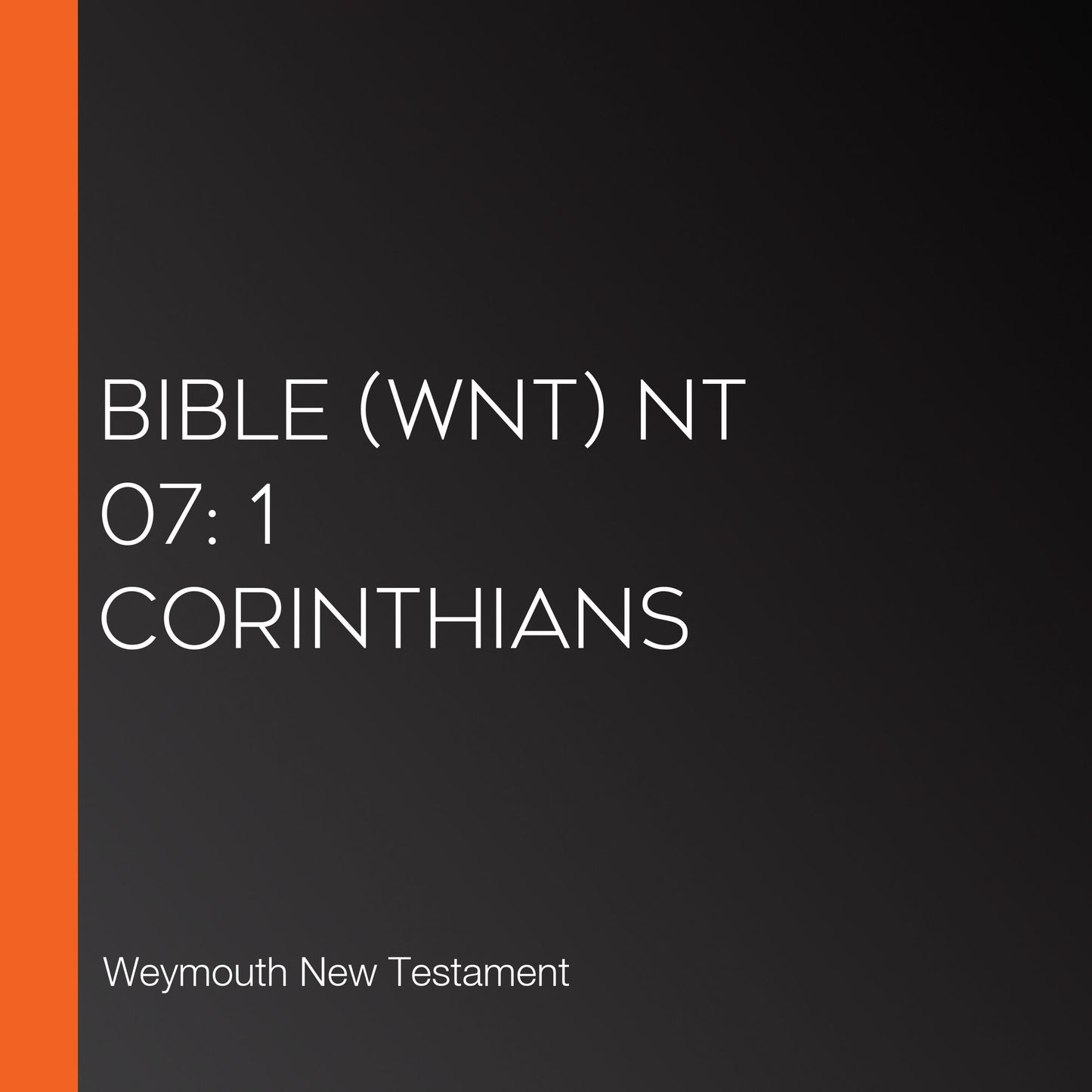 Bible (WNT) NT 07: 1 Corinthians