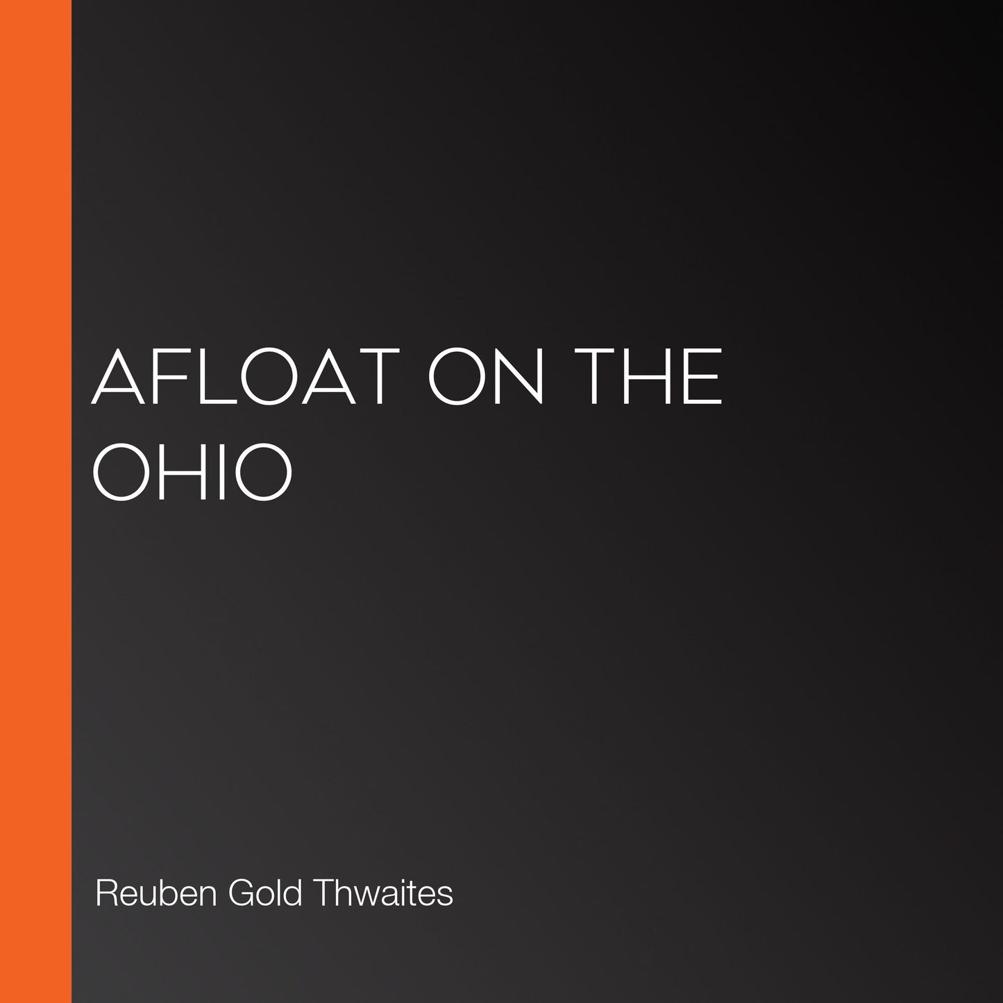 Afloat on the Ohio