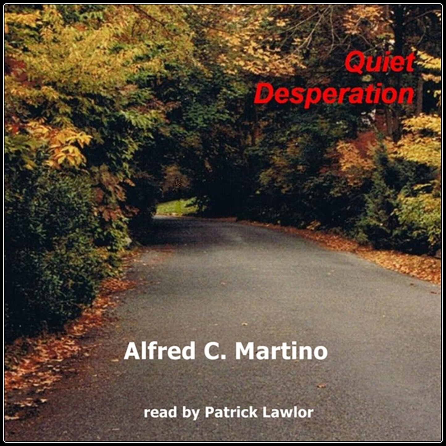 Quiet Desperation