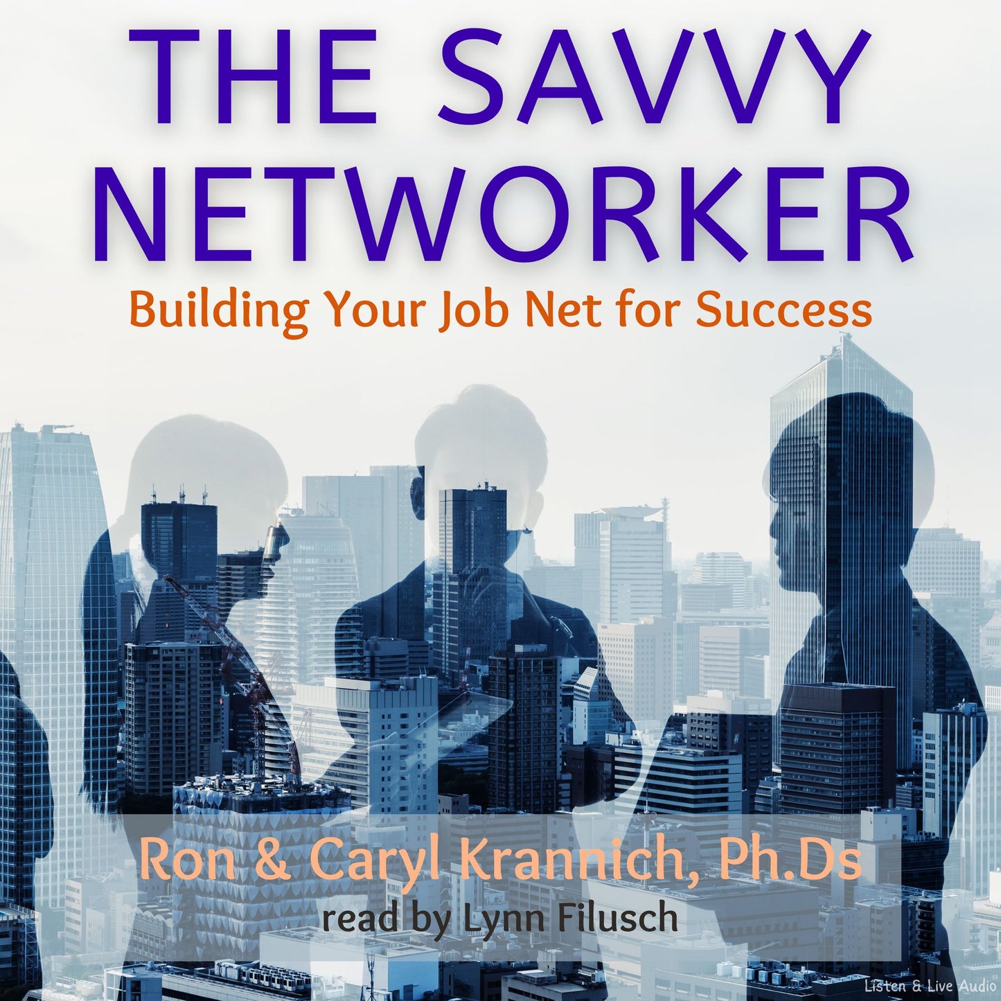 The Savvy Networker (Abridged)