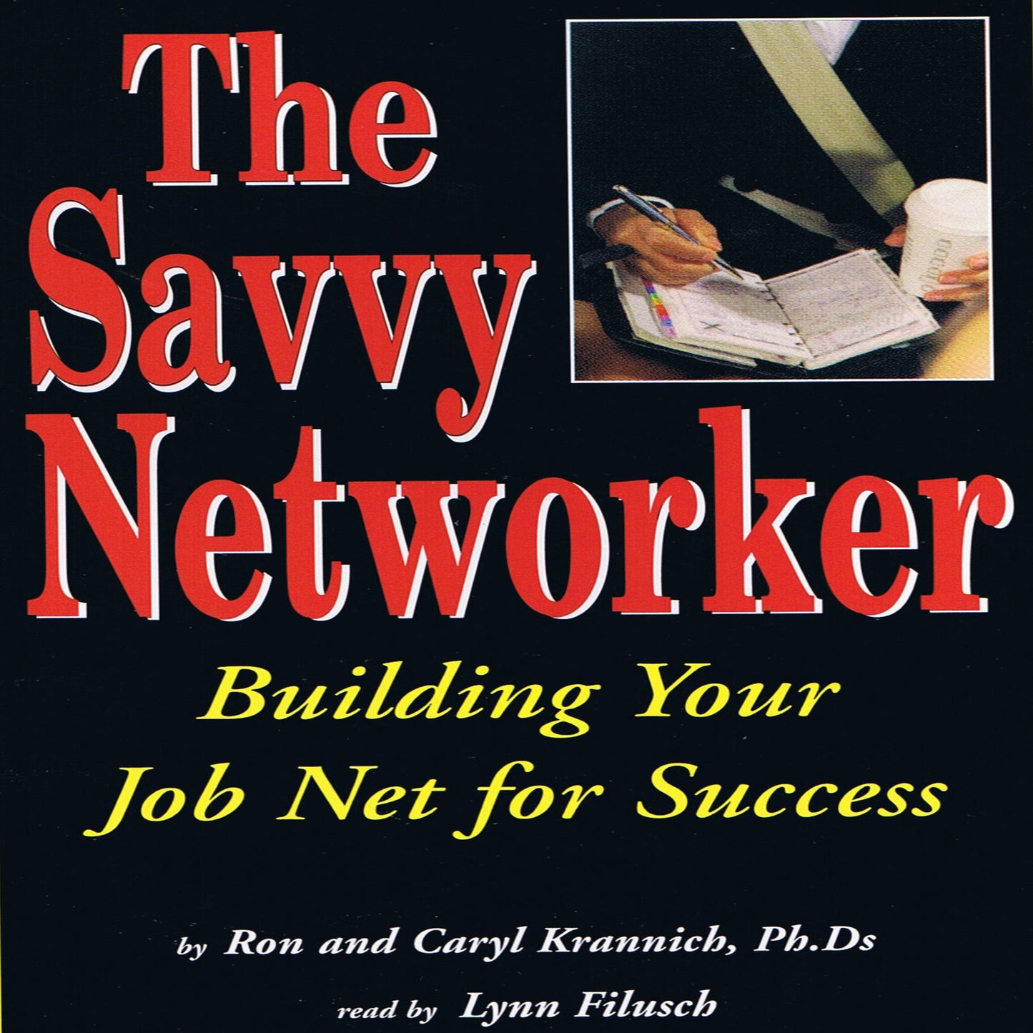 The Savvy Networker (Abridged)