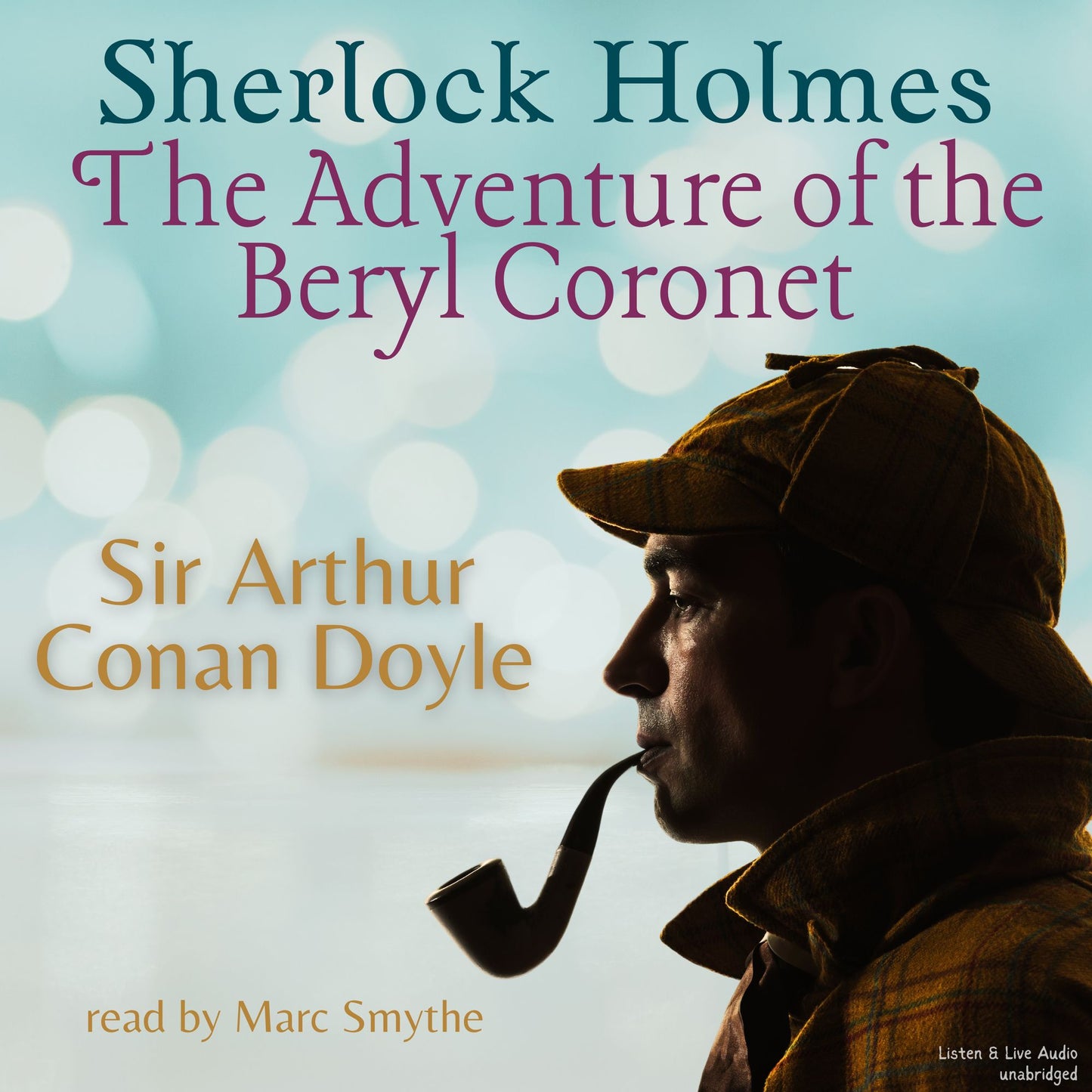 The Adventure of the Beryl Coronet: Adventures of Sherlock Holmes