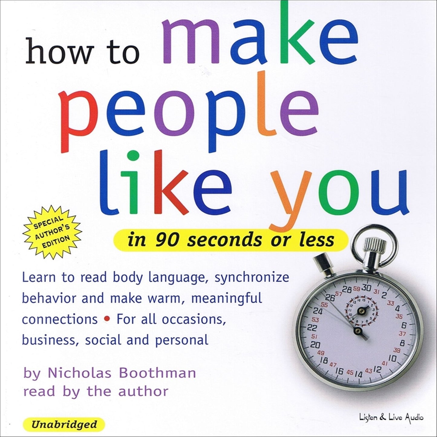 How to Make People Like You In 90 Seconds or Less