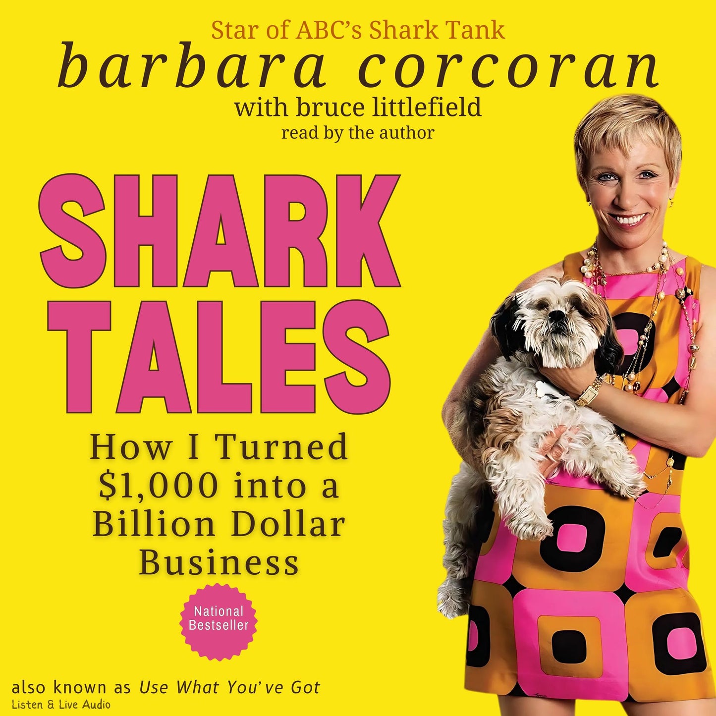 Shark Tales: How I Turned $1,000 into a Billion Dollar Business (Abridged)