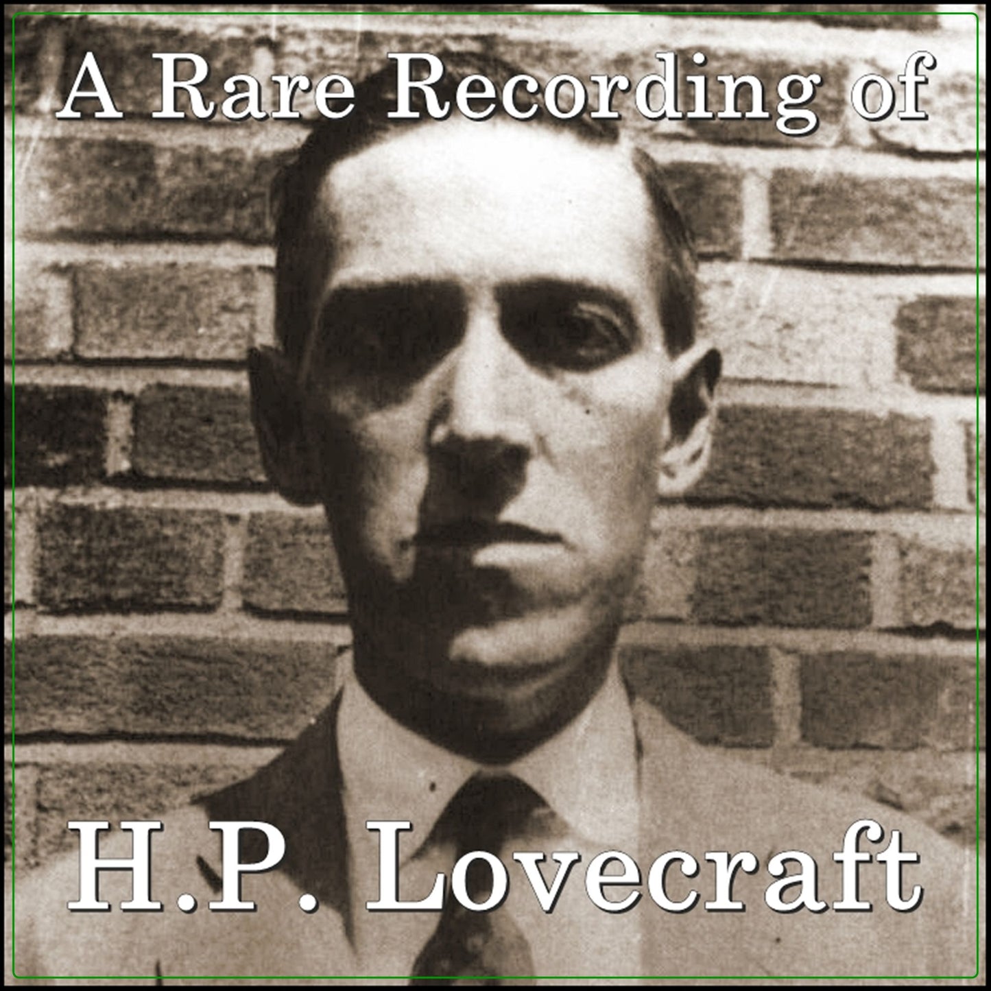 A Rare Recording of H.P. Lovecraft