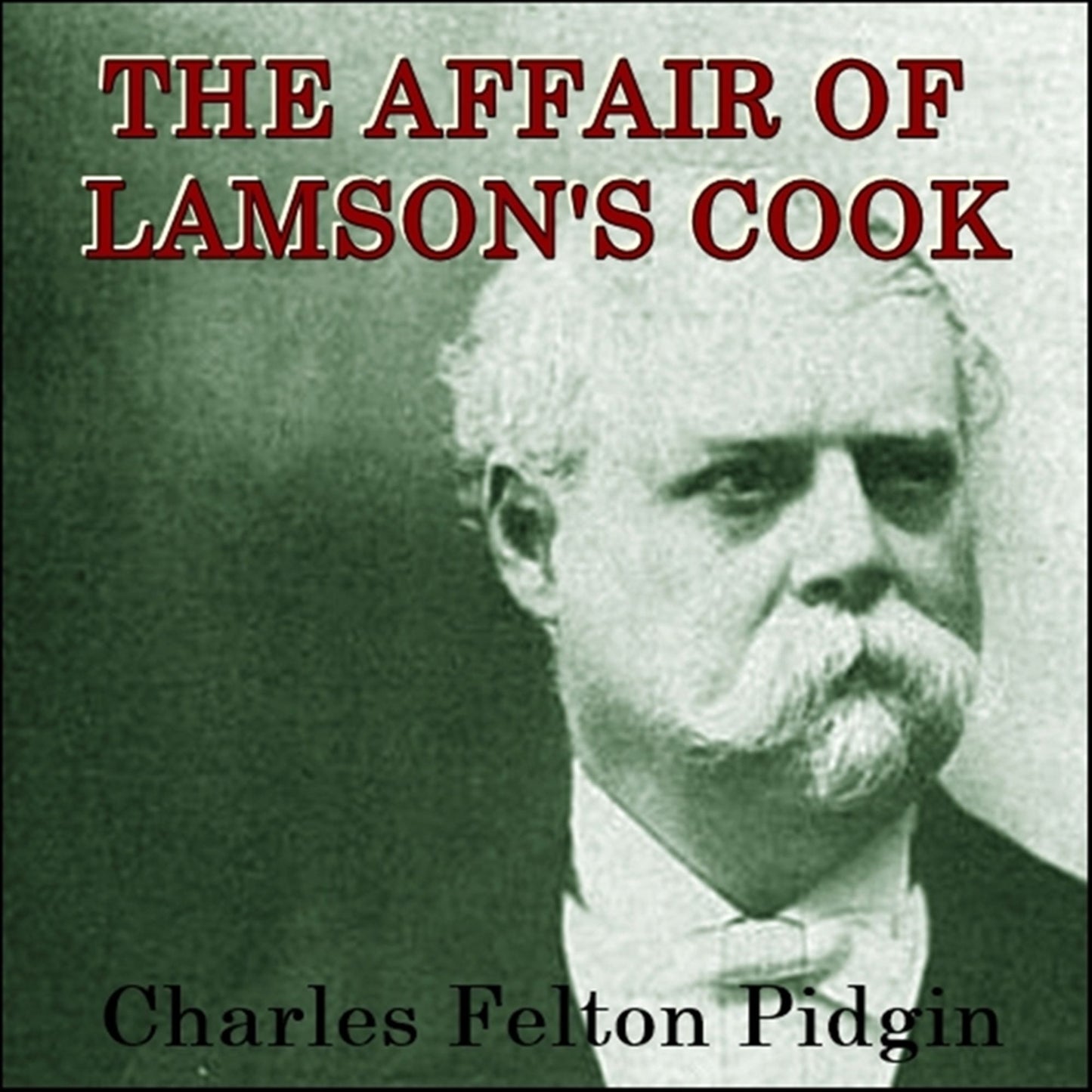 The Affair of Lamson's Cook