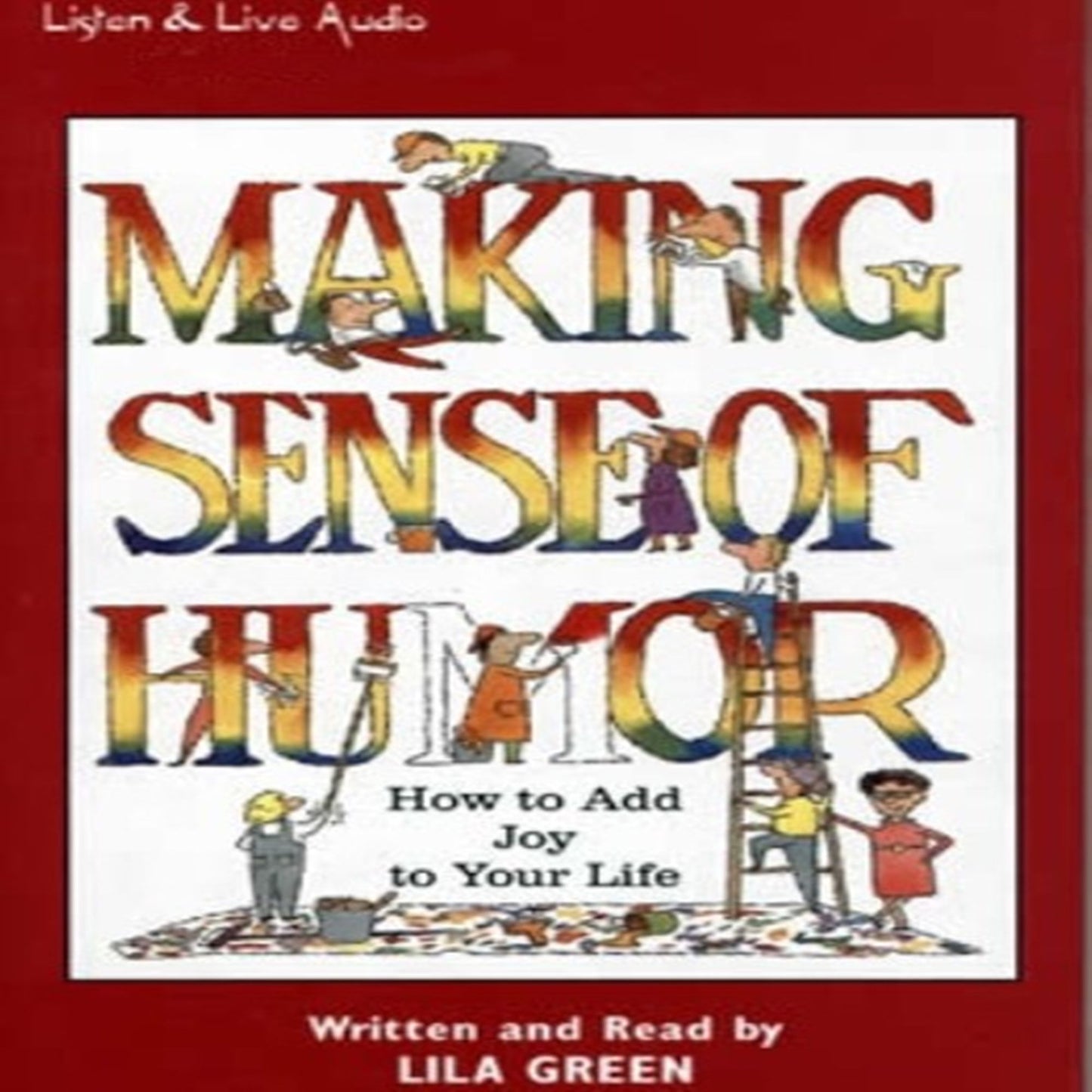 Making Sense of Humor (Abridged)