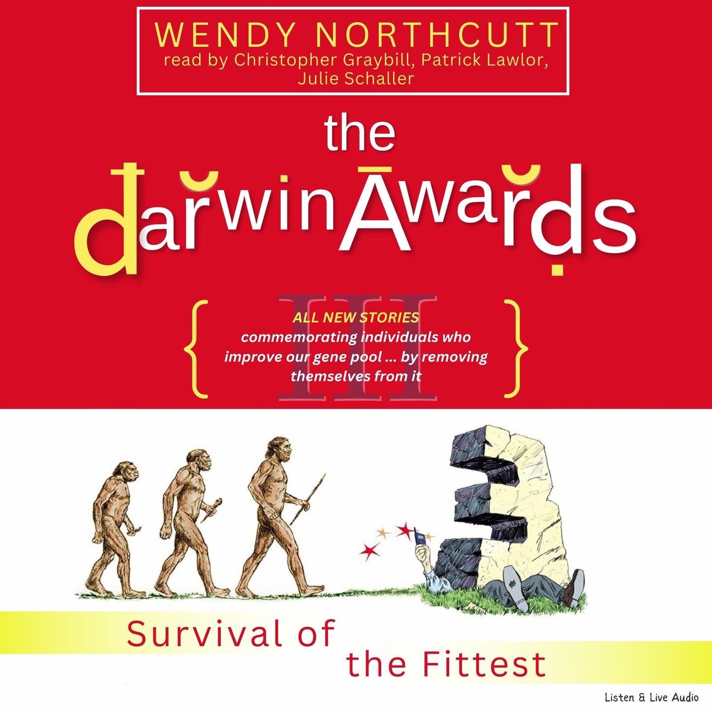 Darwin Awards III: Survival of the Fittest (Abridged)