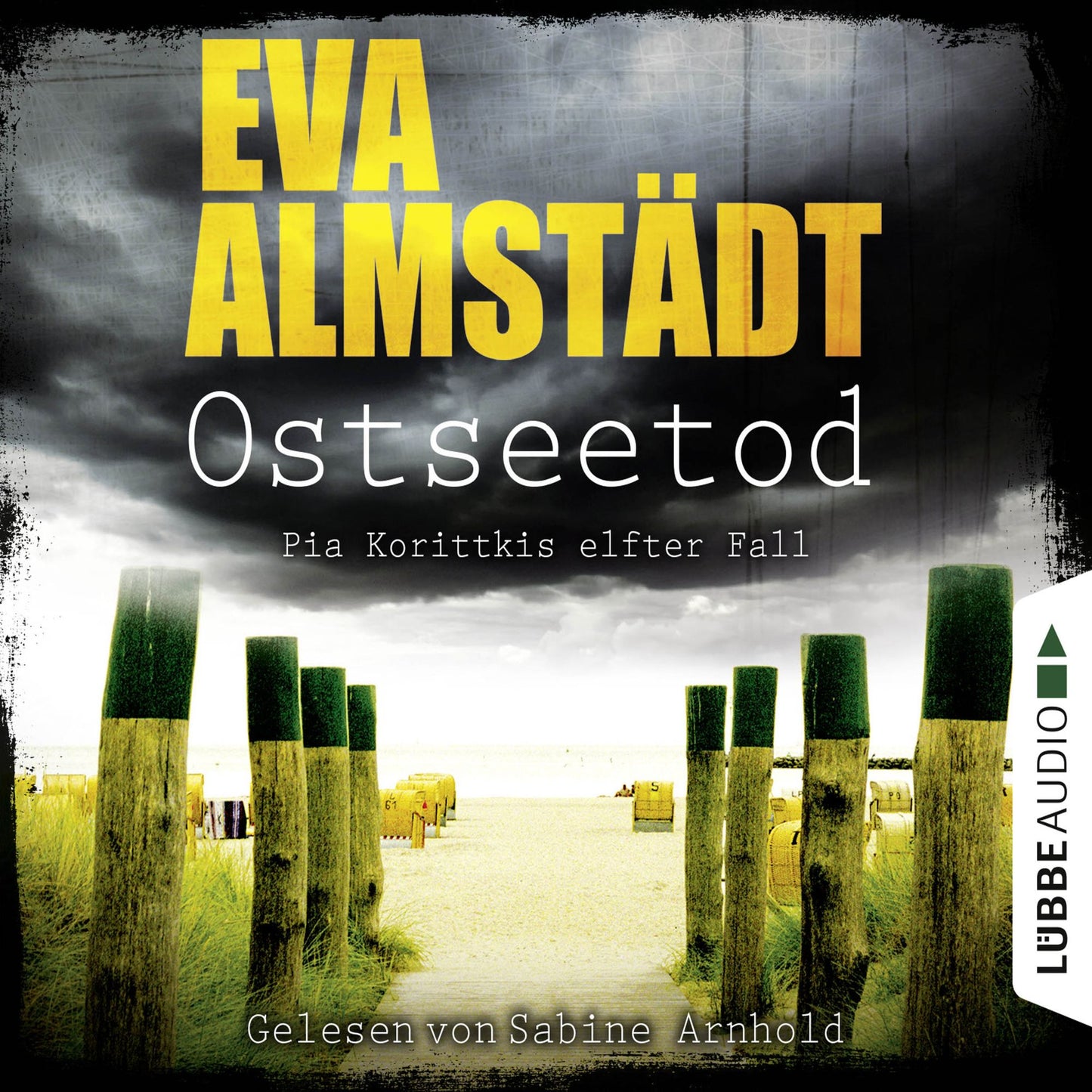 Ostseetod - Pia Korittkis elfter Fall - Kommissarin Pia Korittki 7 (UngekÃ¼rzt)