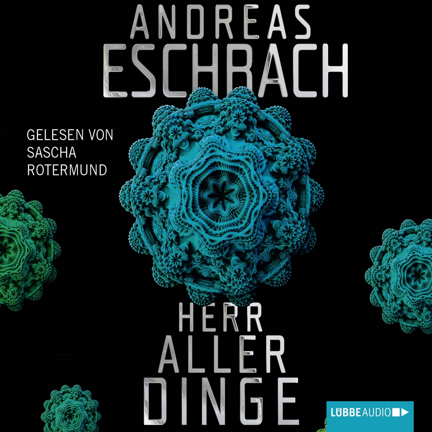 Herr aller Dinge (ungekÃ¼rzt)