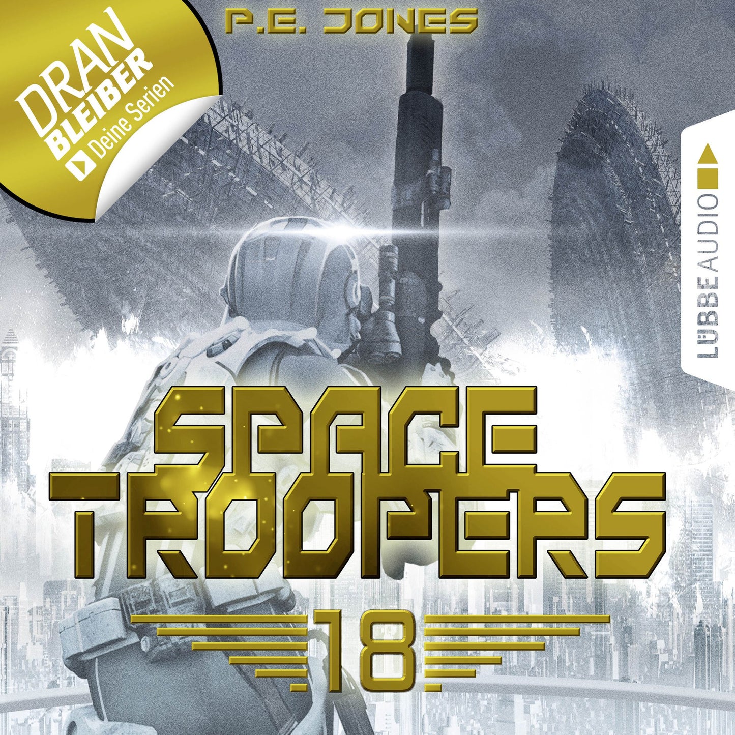 In Ewigkeit - Space Troopers, Folge 18 (UngekÃ¼rzt)