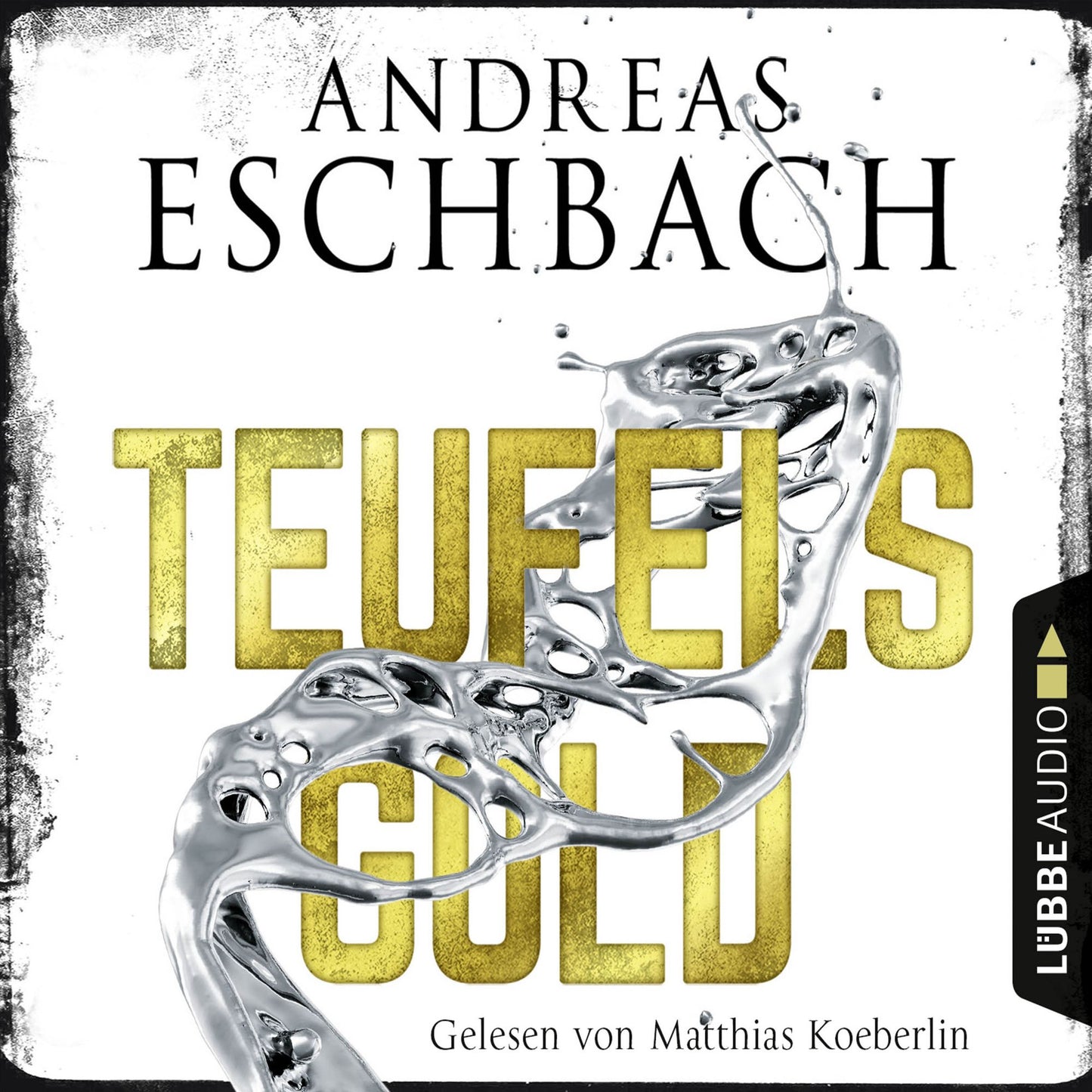 Teufelsgold (UngekÃ¼rzt)