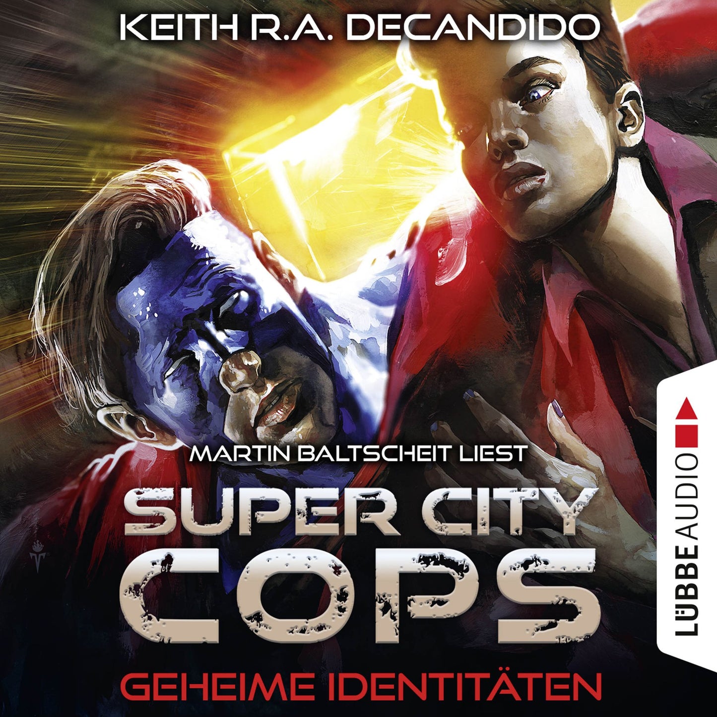 Super City Cops, Folge 3: Geheime IdentitÃ¤ten (UngekÃ¼rzt)