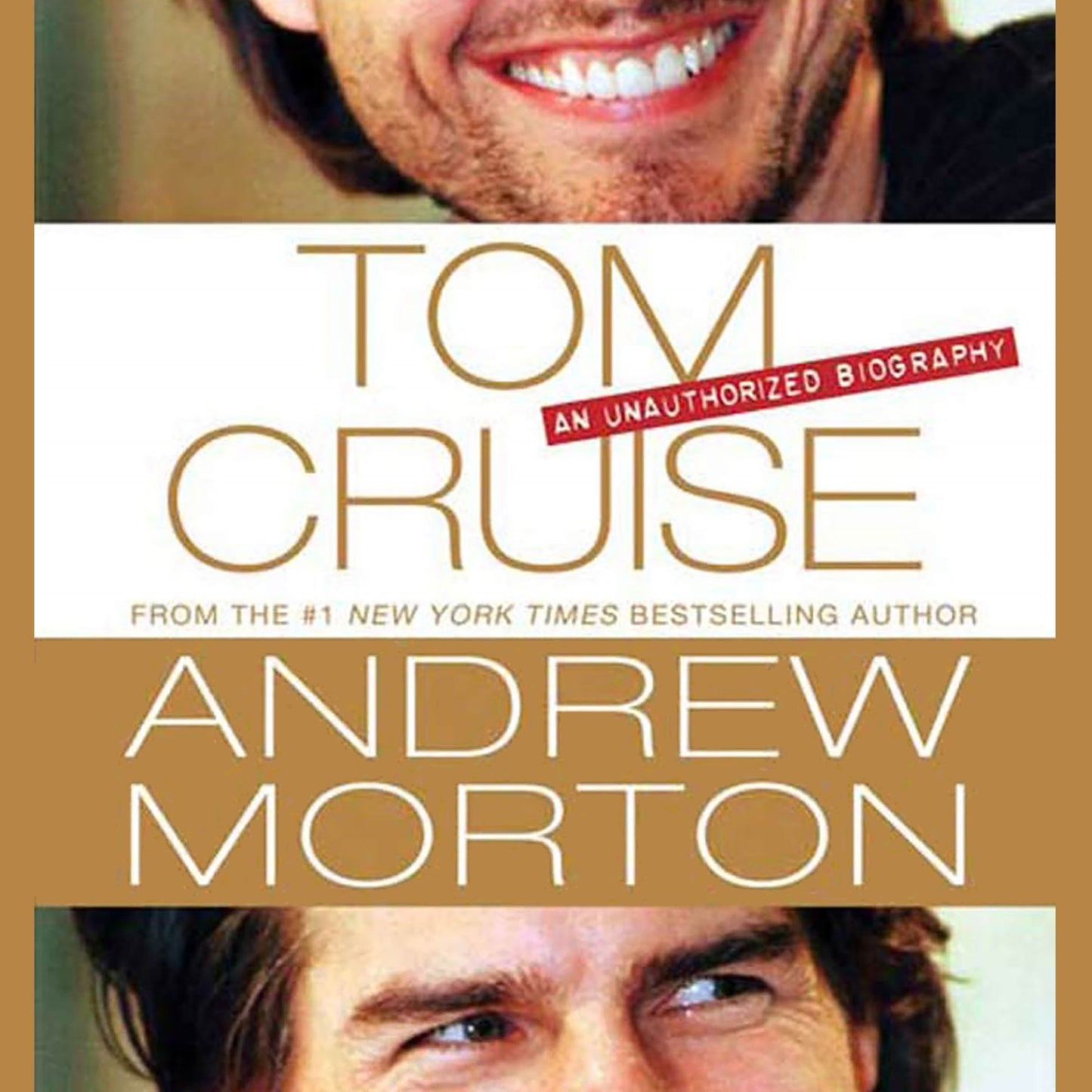 Tom Cruise : An Unauthorized Biography (Abridged)