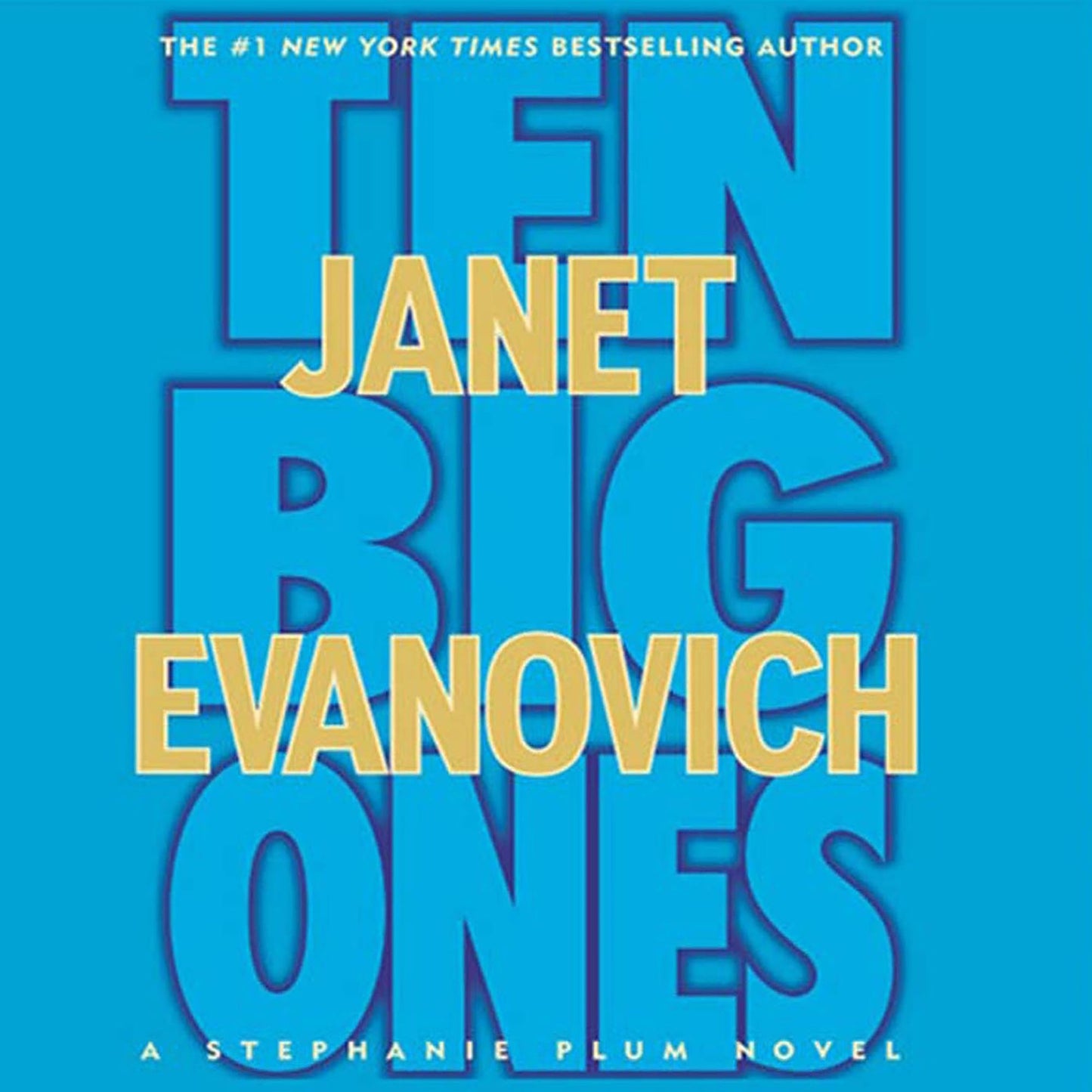Ten Big Ones: A Stephanie Plum Novel