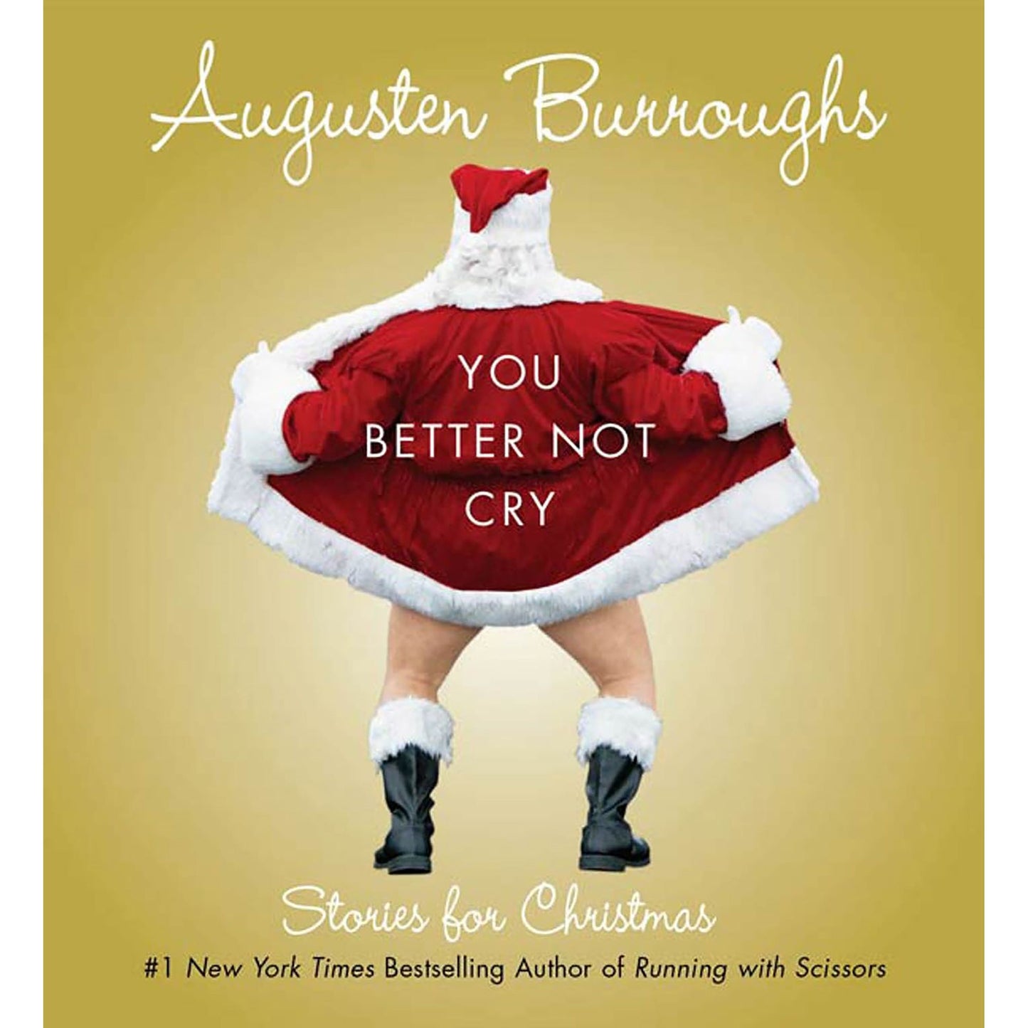 You Better Not Cry : Stories for Christmas