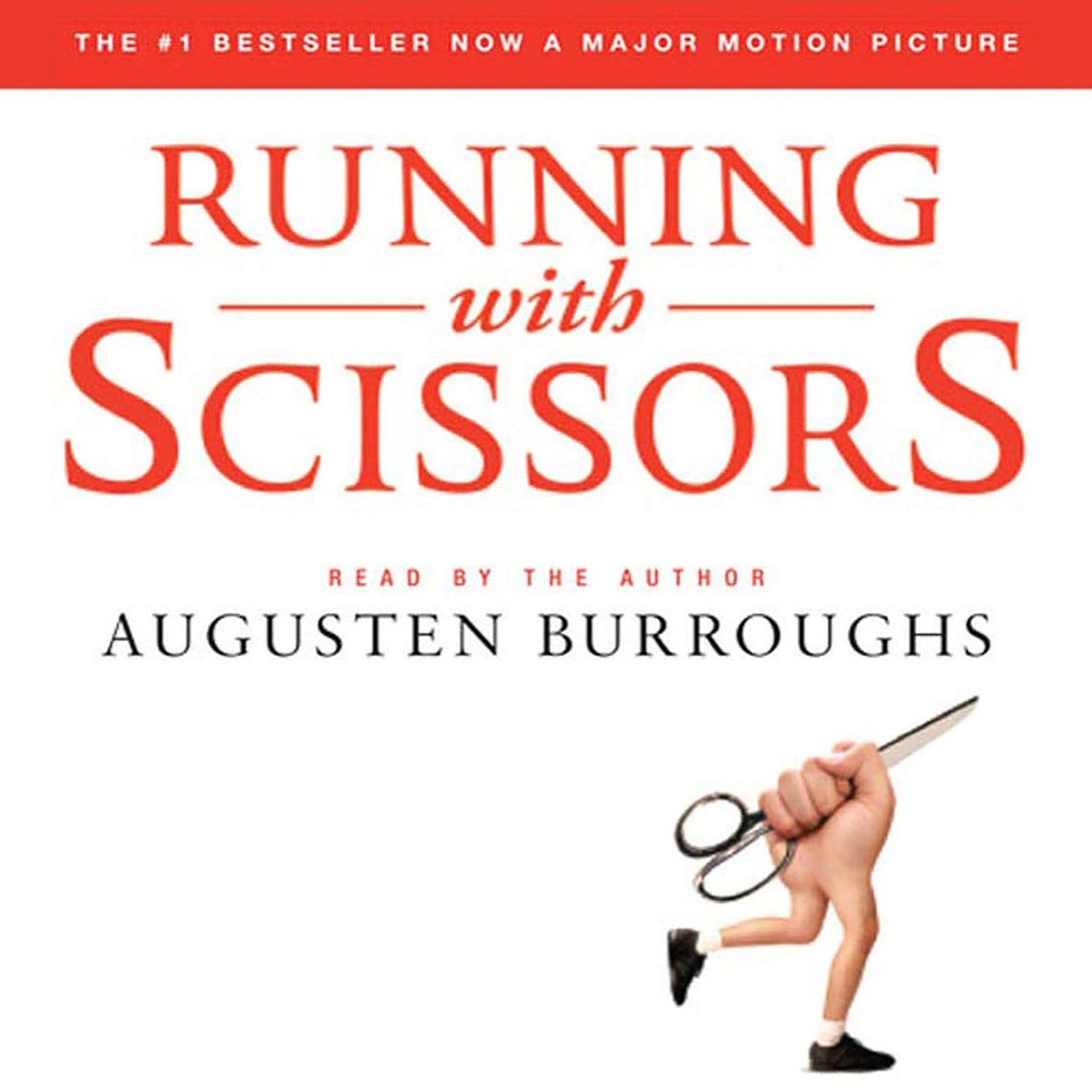 Running with Scissors : A Memoir (Abridged)