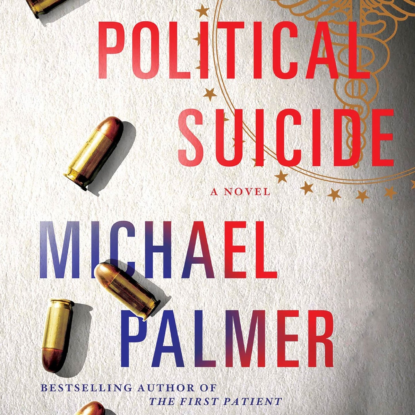 Political Suicide: A Thriller