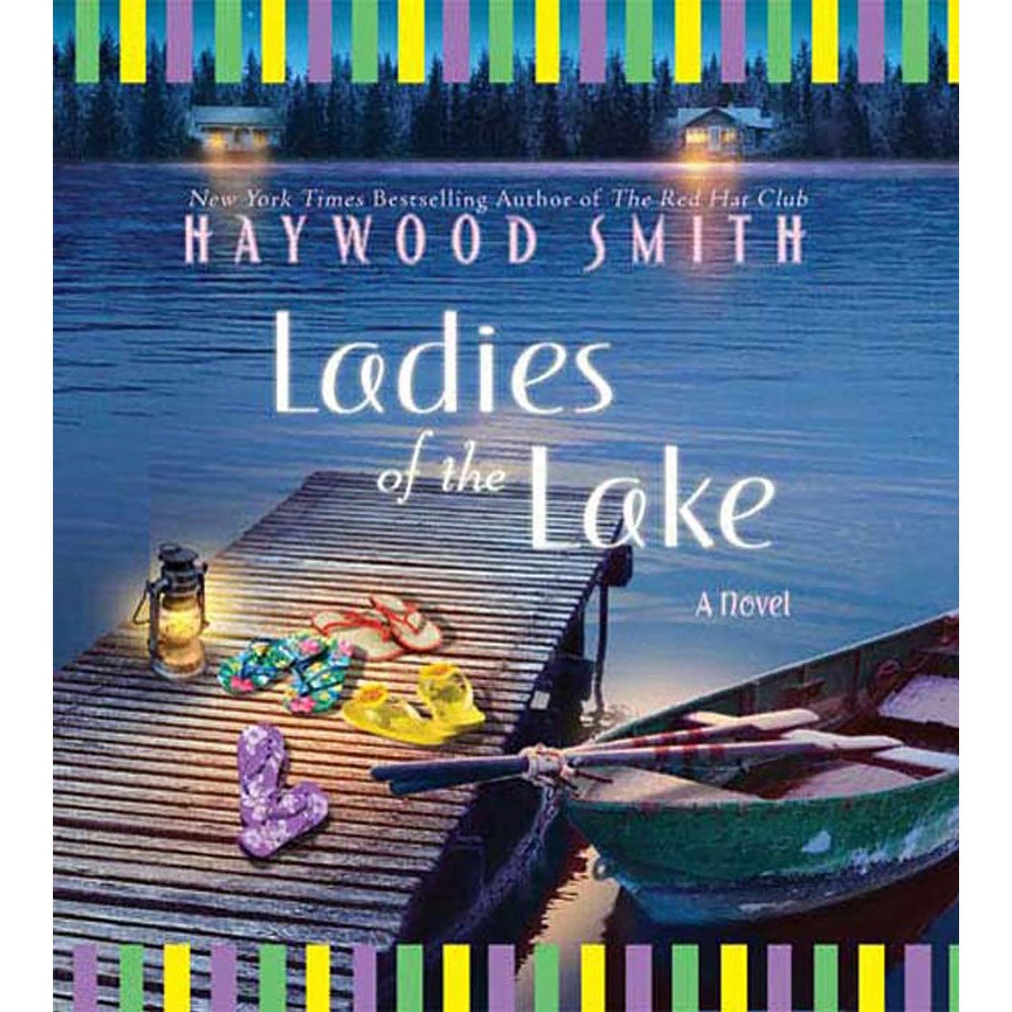 Ladies of the Lake: A Novel