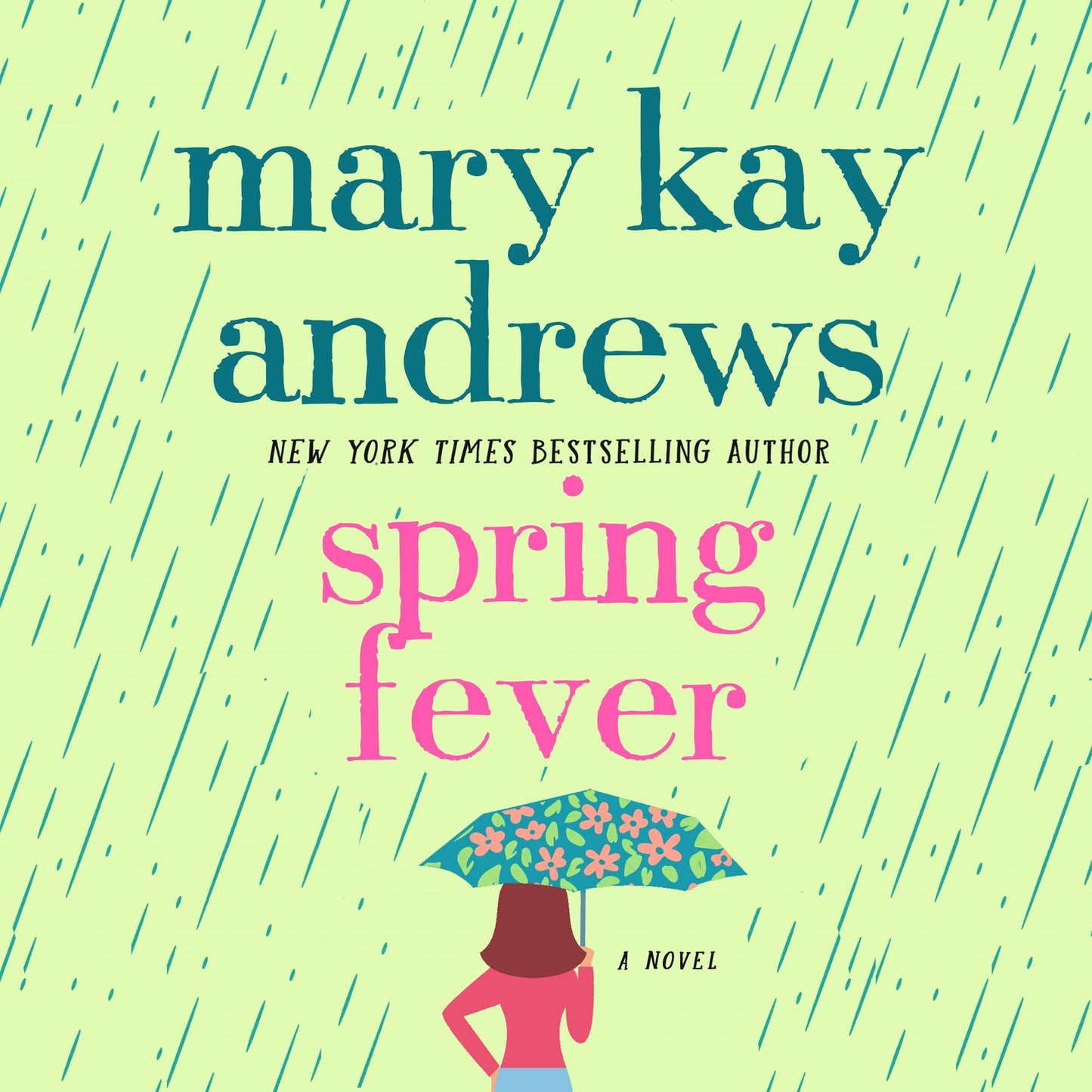 Spring Fever: A Novel