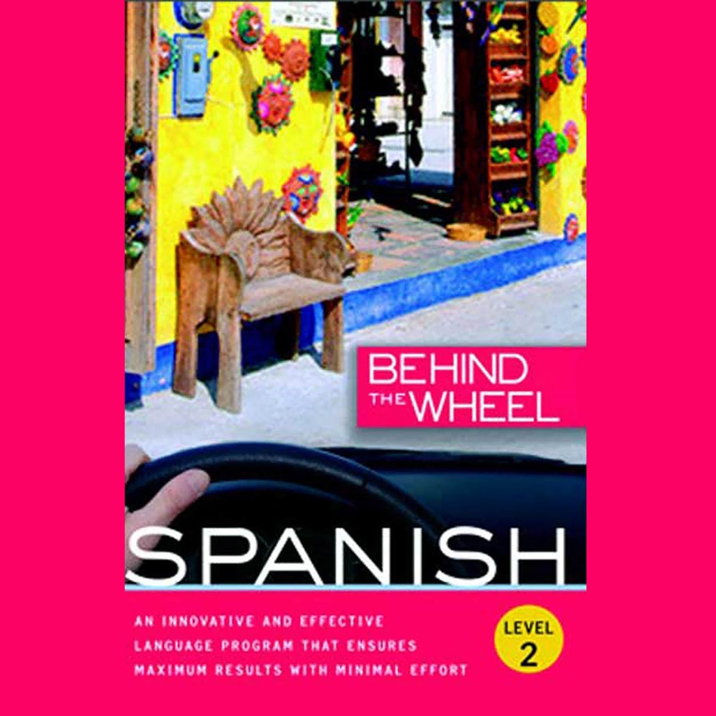 Behind the Wheel: Spanish Level 2