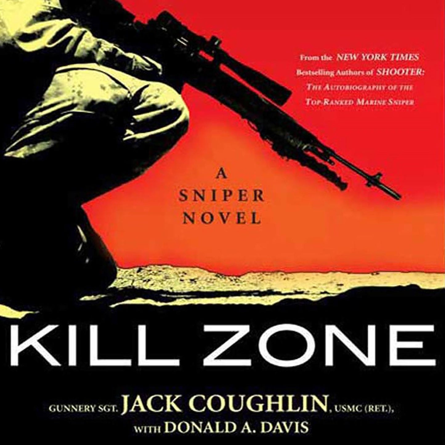 Kill Zone: A Sniper Novel (Abridged)