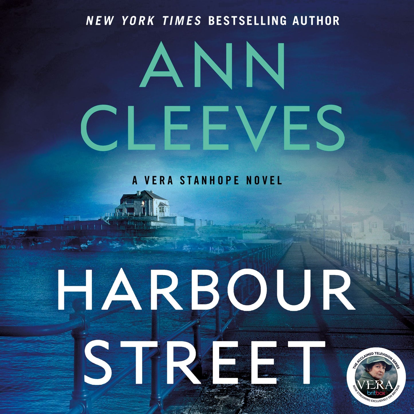Harbour Street: A Vera Stanhope Mystery
