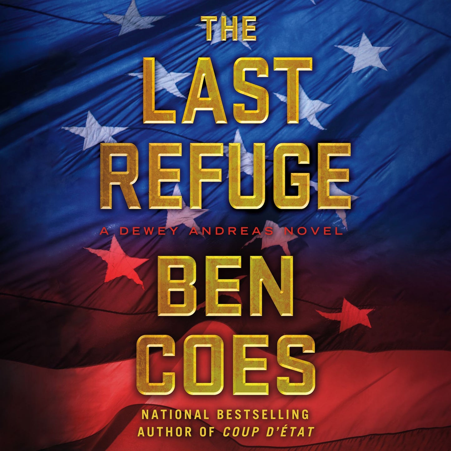 The Last Refuge: A Dewey Andreas Novel