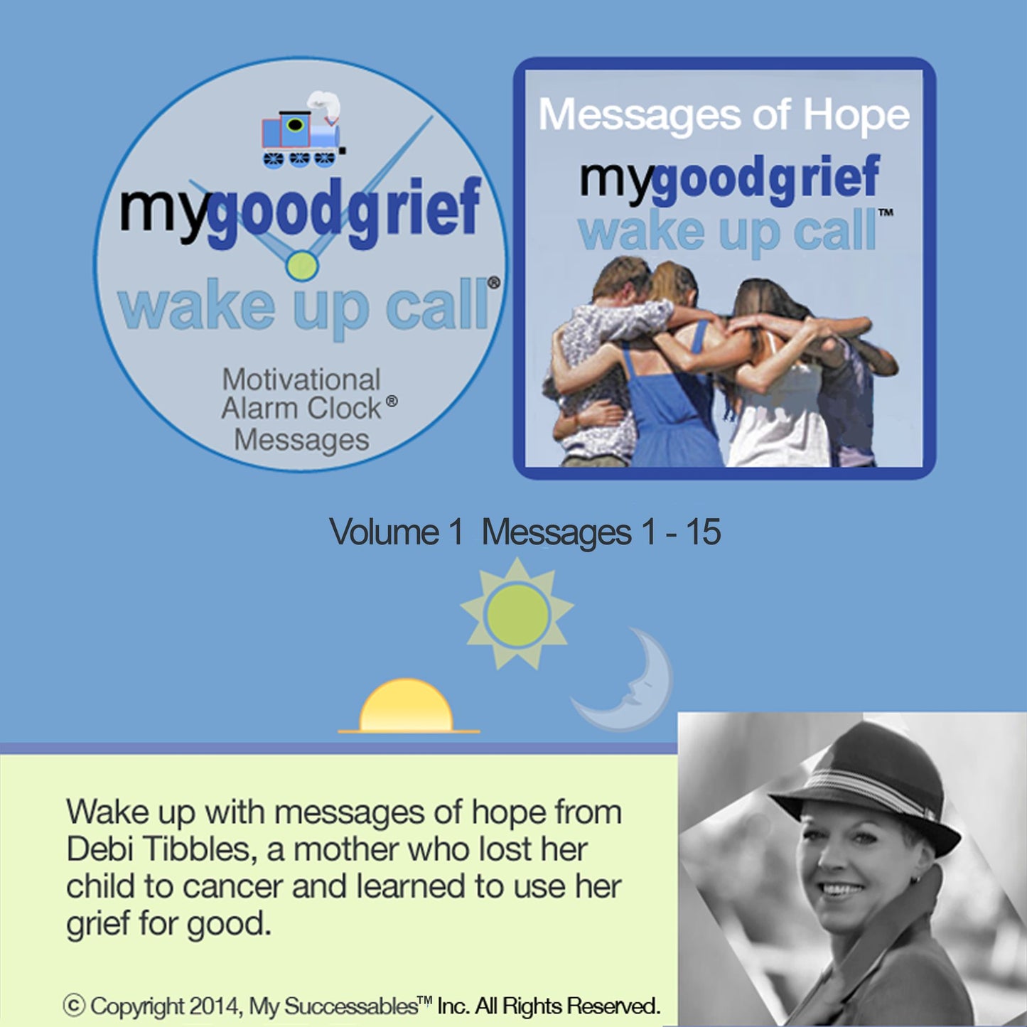My Good Grief Wake UP Call¿ Messages - Volume 1