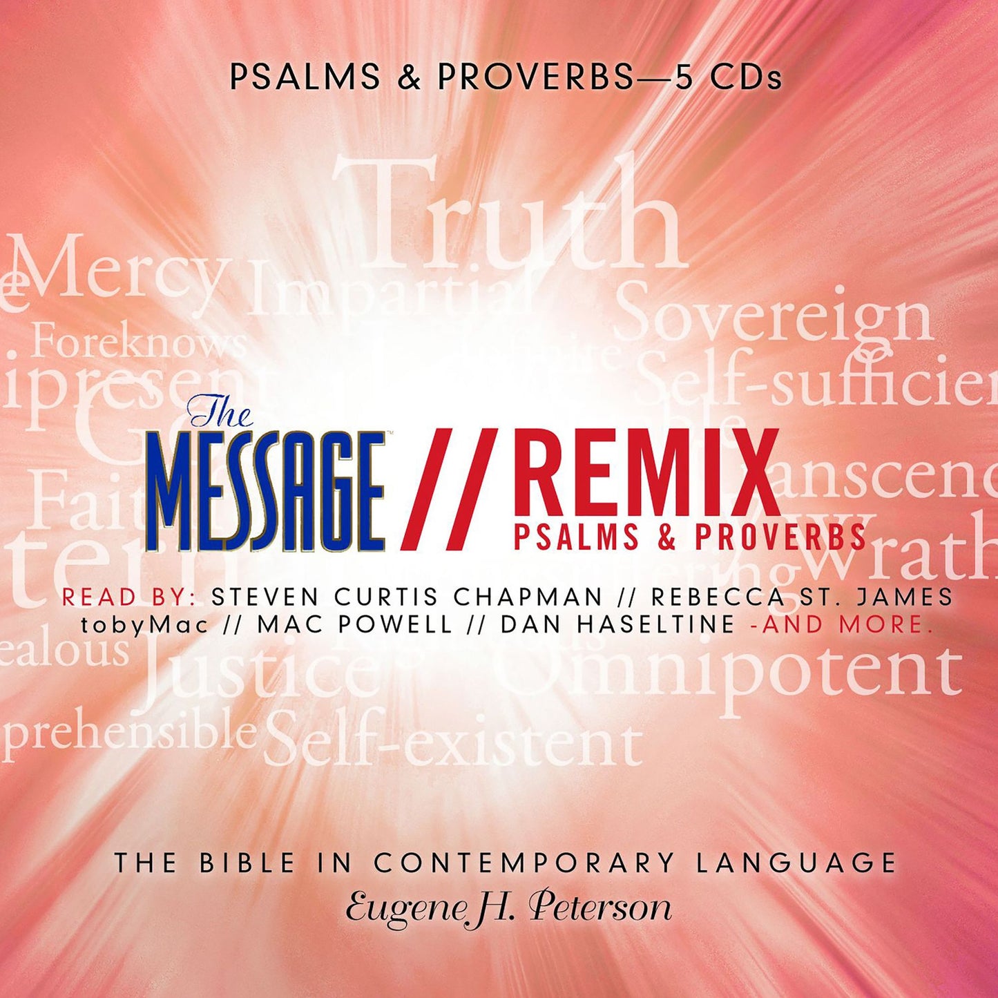 The Message: Remix: Psalms & Proverbs: The Bible in Contemporary Language