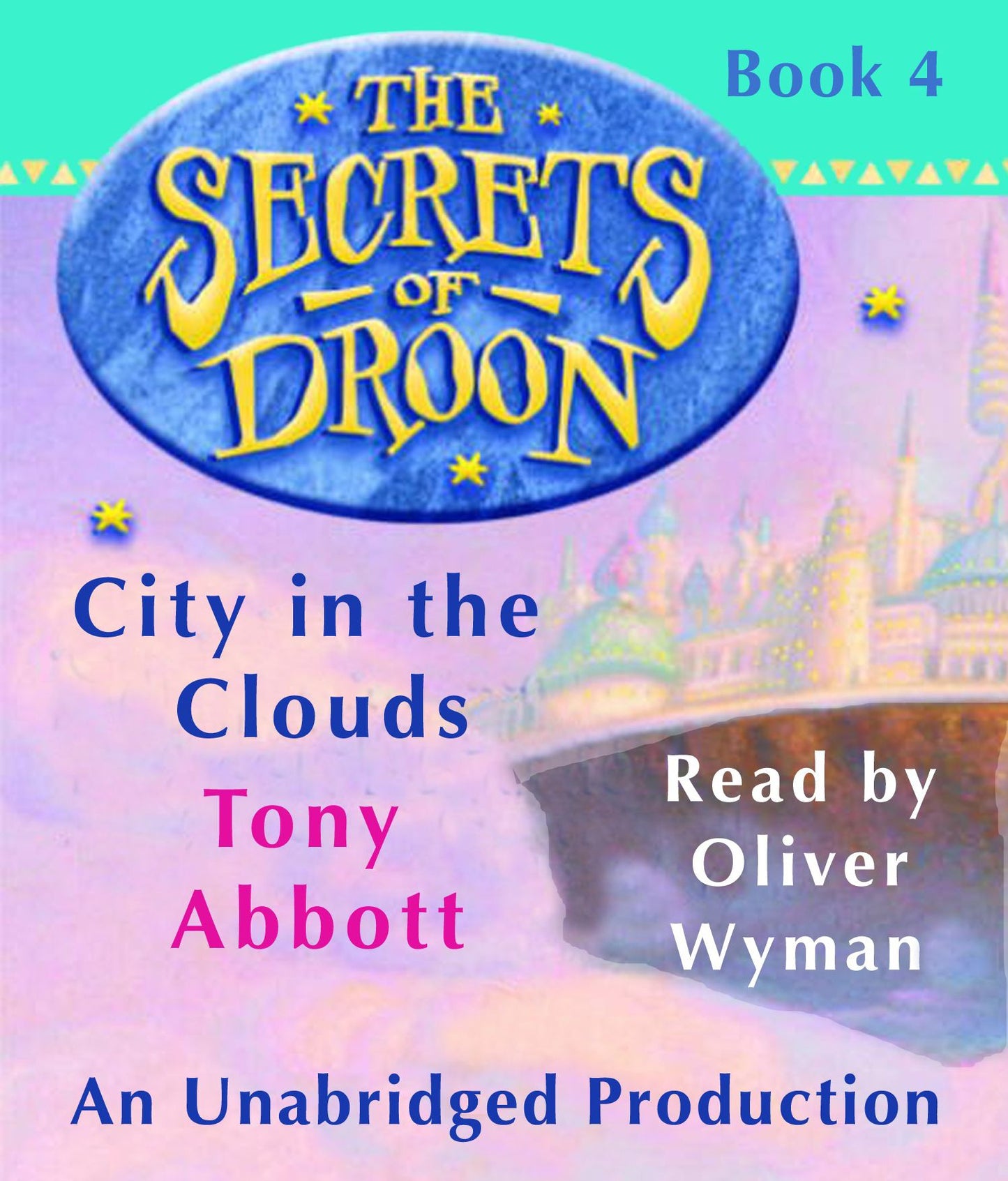 City in the Clouds: The Secrets of Droon #4