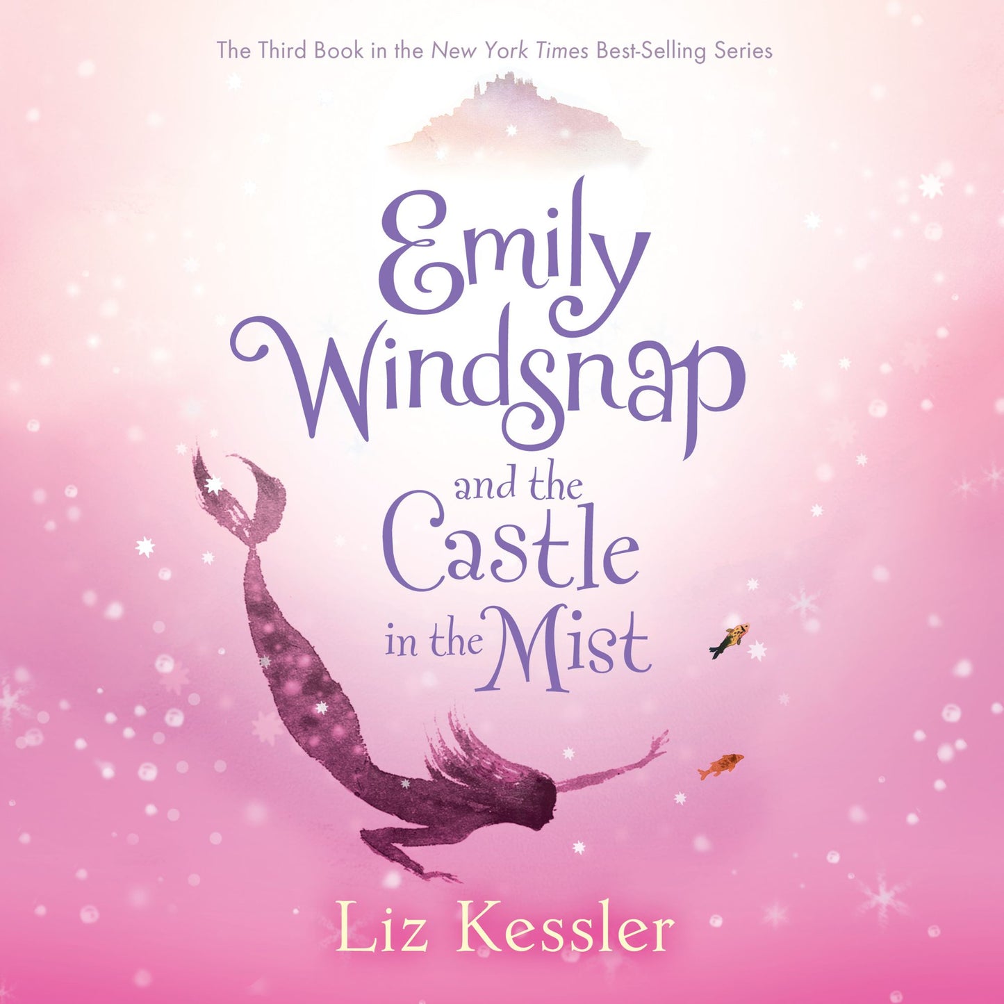 Emily Windsnap and the Castle in the Mist