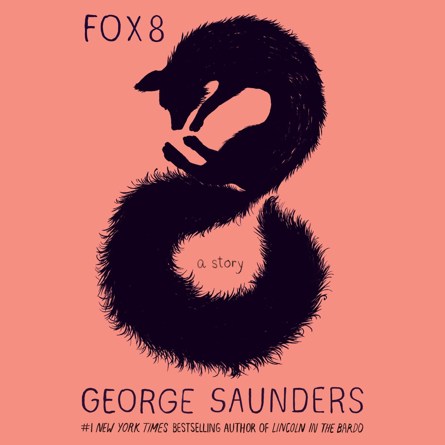 Fox 8: A Story